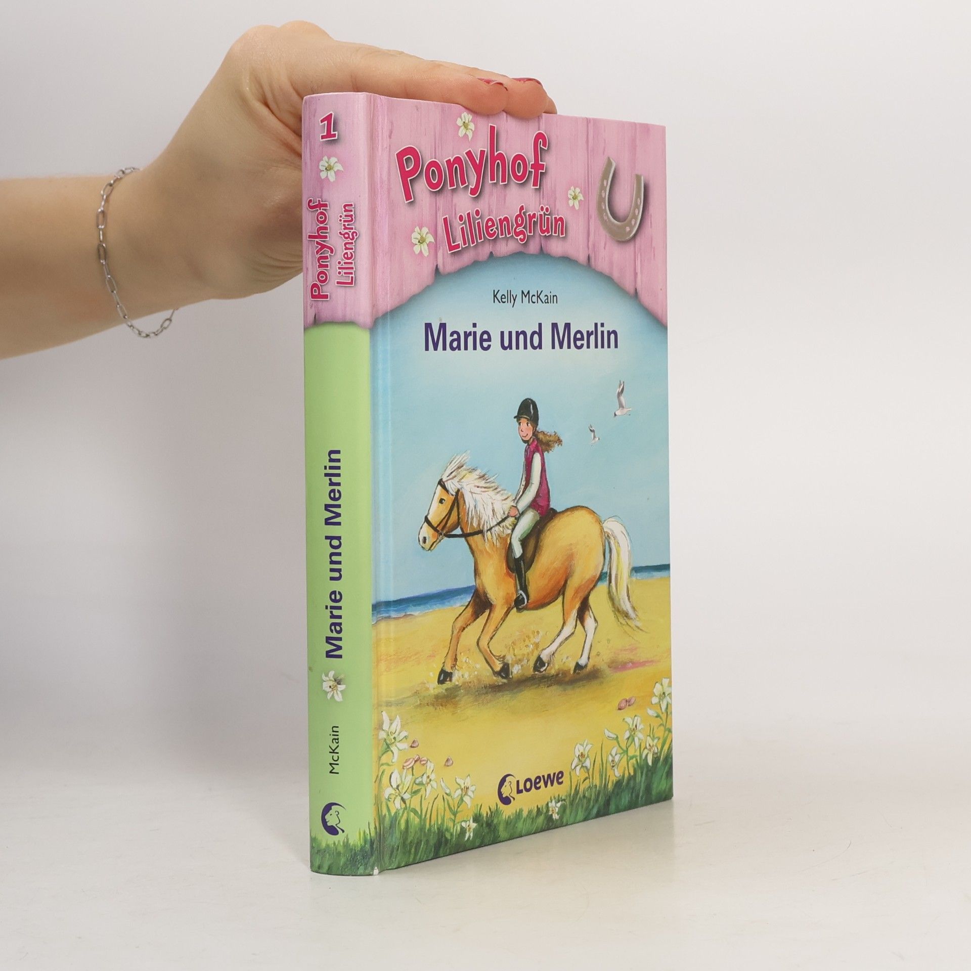Kelly McKain Ponyhof Liliengrün 1. Marie und Merlin