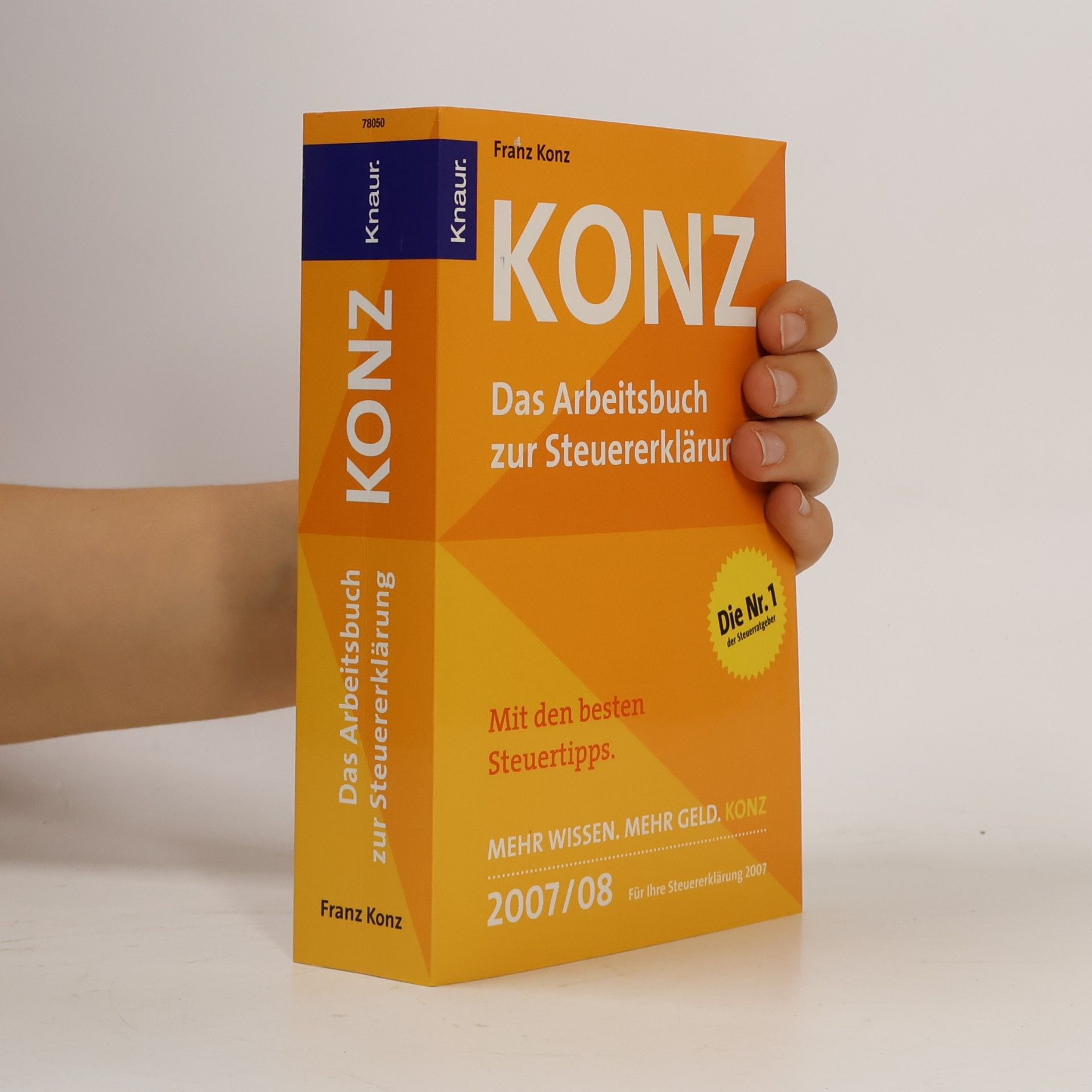 Friedrich Borrosch Konz - Das Arbeitsbuch zur Steuererklärung 2007/2008