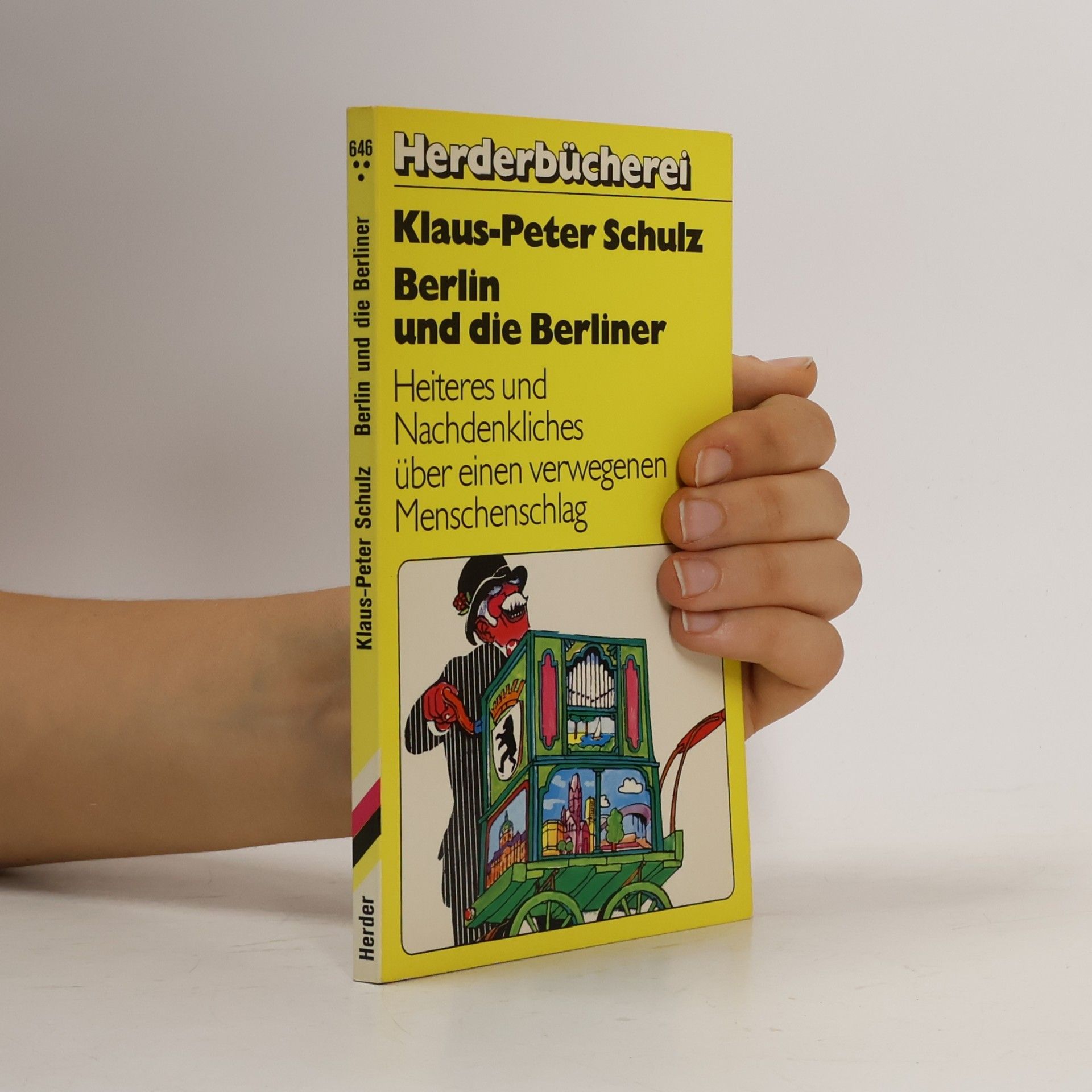 Peter Schulz-Hageleit Berlin und die Berliner