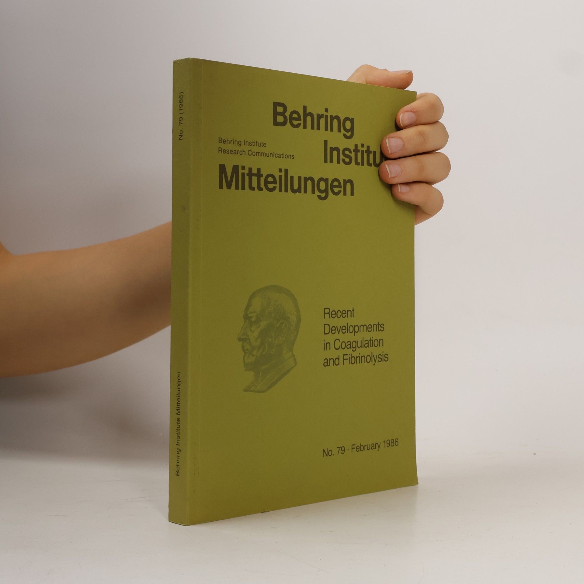 Various authors Behring Institute Mitteilungen No. 79
