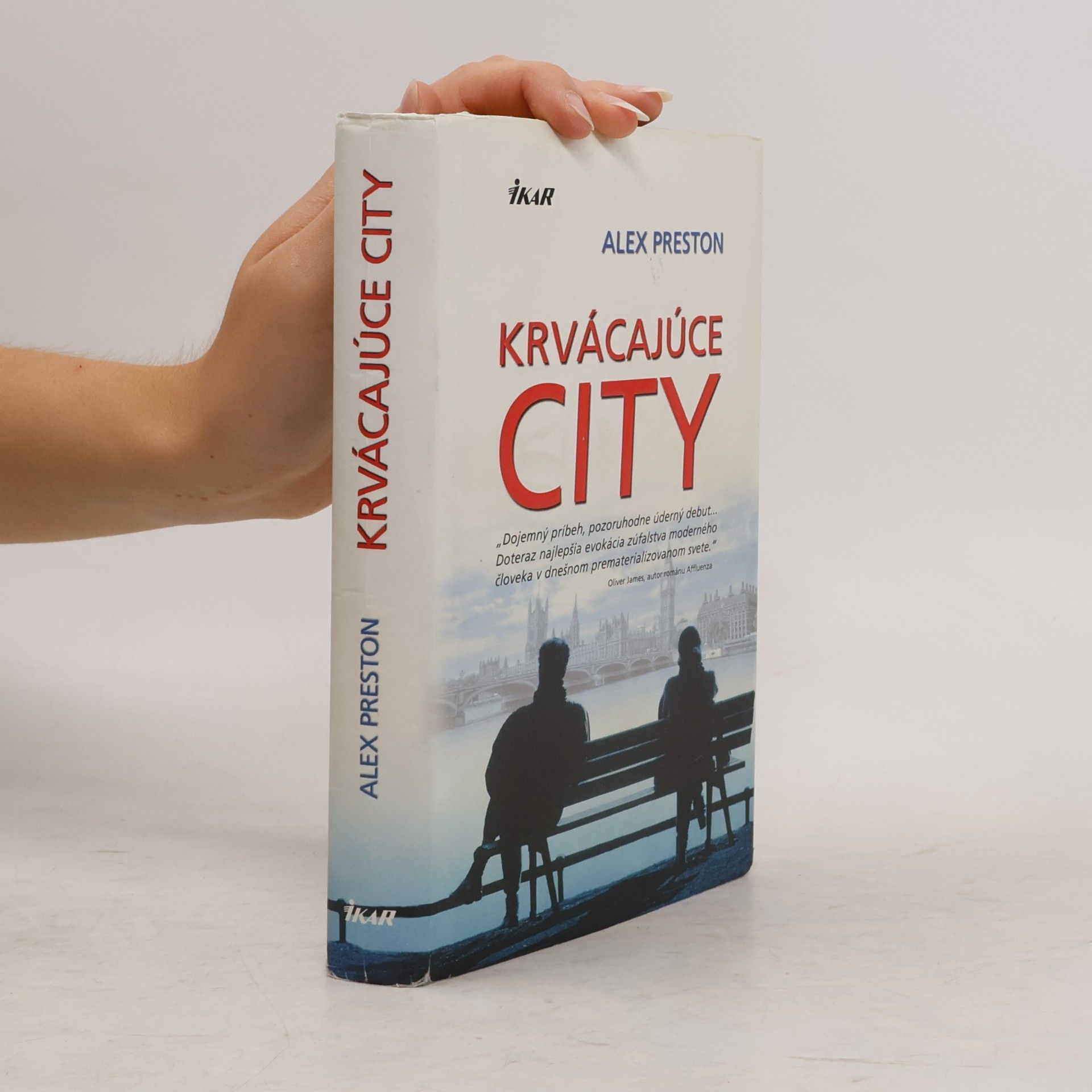 Alex Preston Krvácajúce city