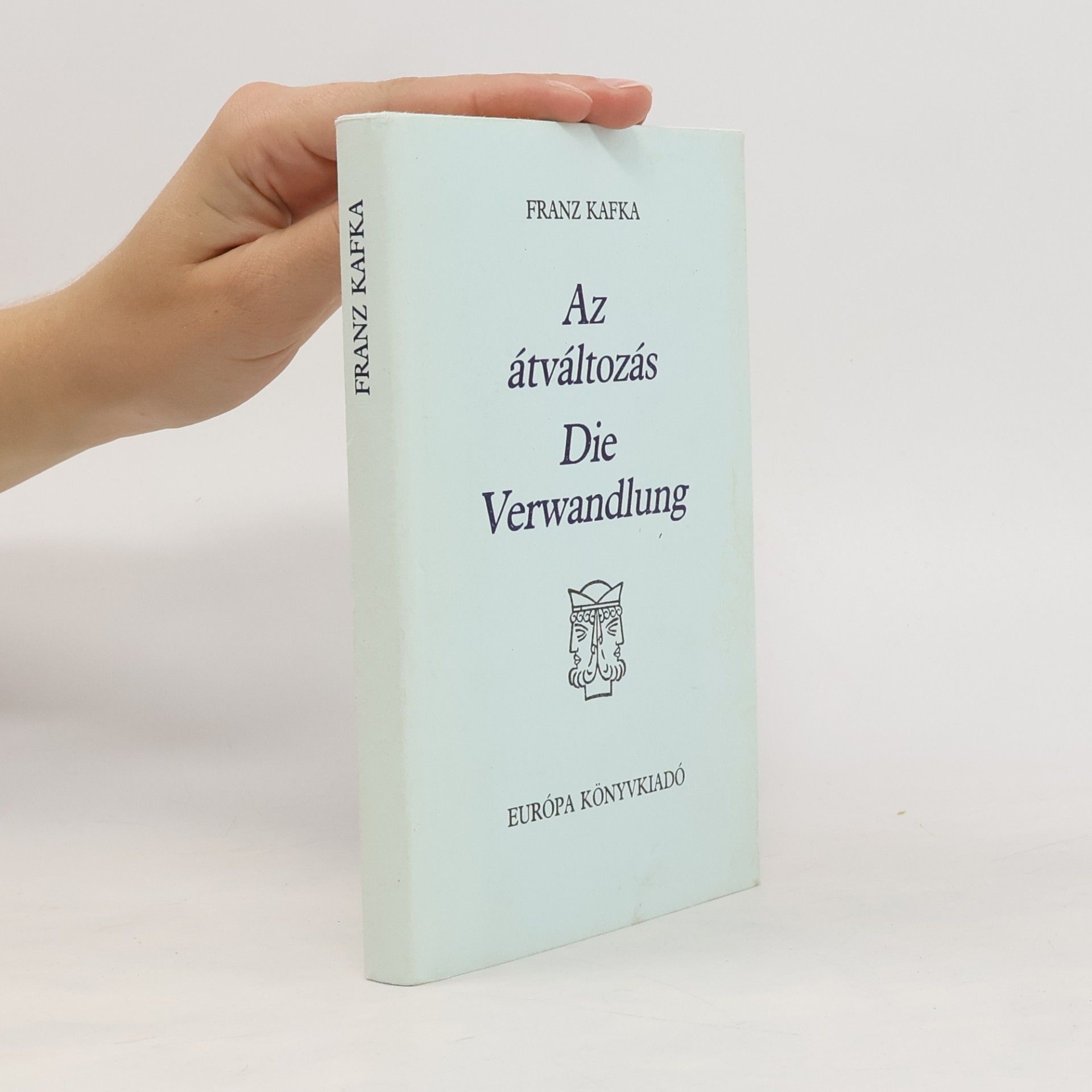 Franz Kafka Az átváltozás. Die Verwandlung