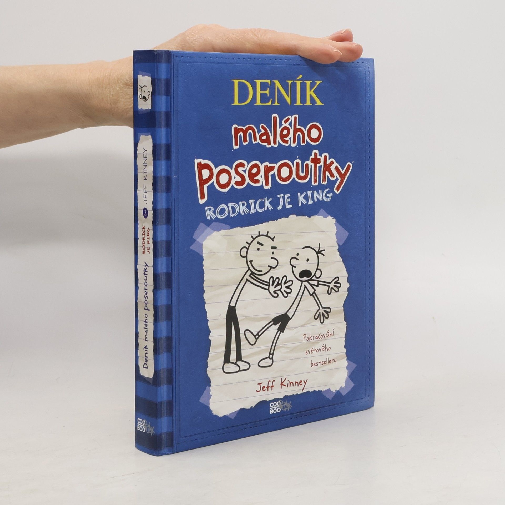 Jeff Kinney Deník malého poseroutky 2. Rodrick je king