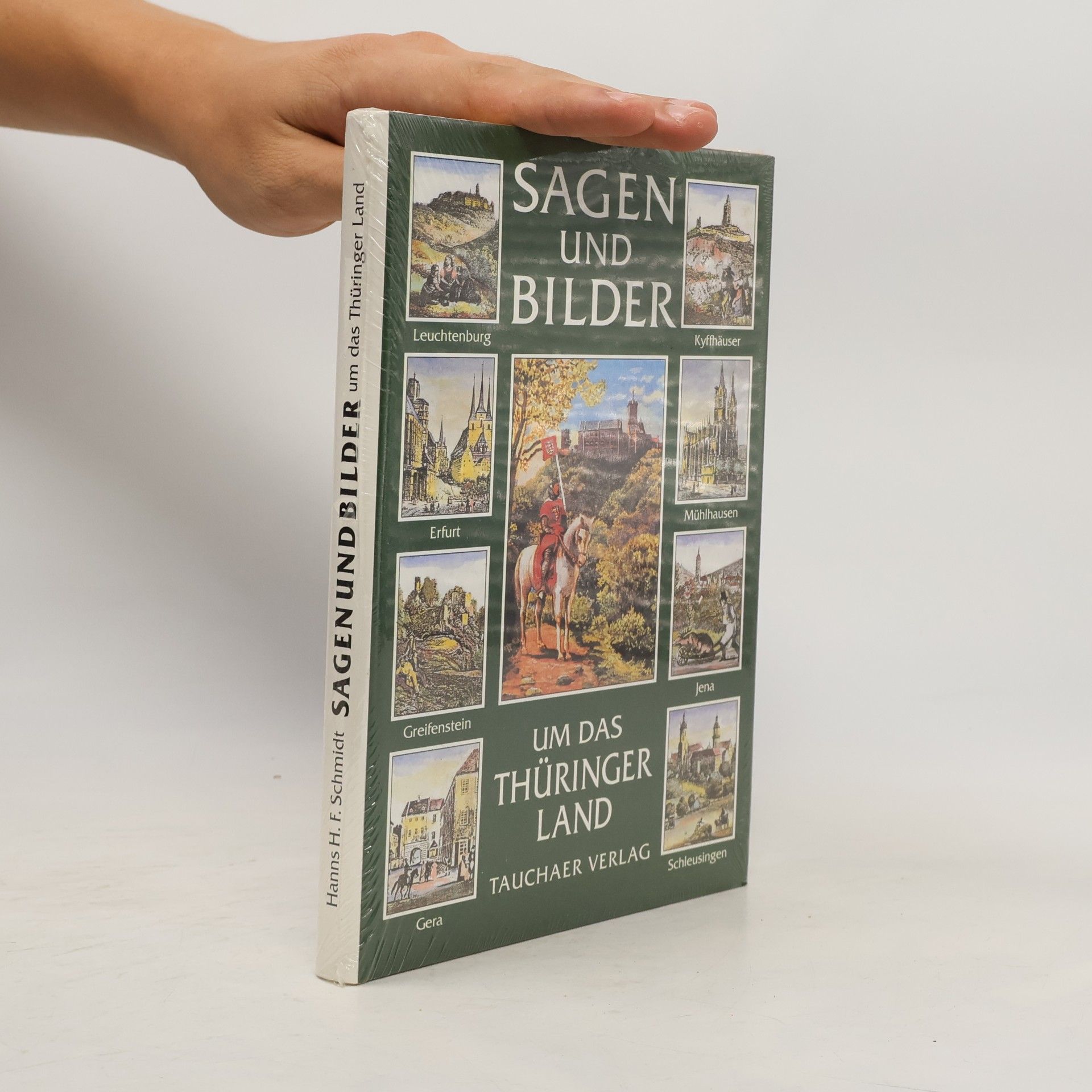 Sagen und Bilder um das Thüringer Land