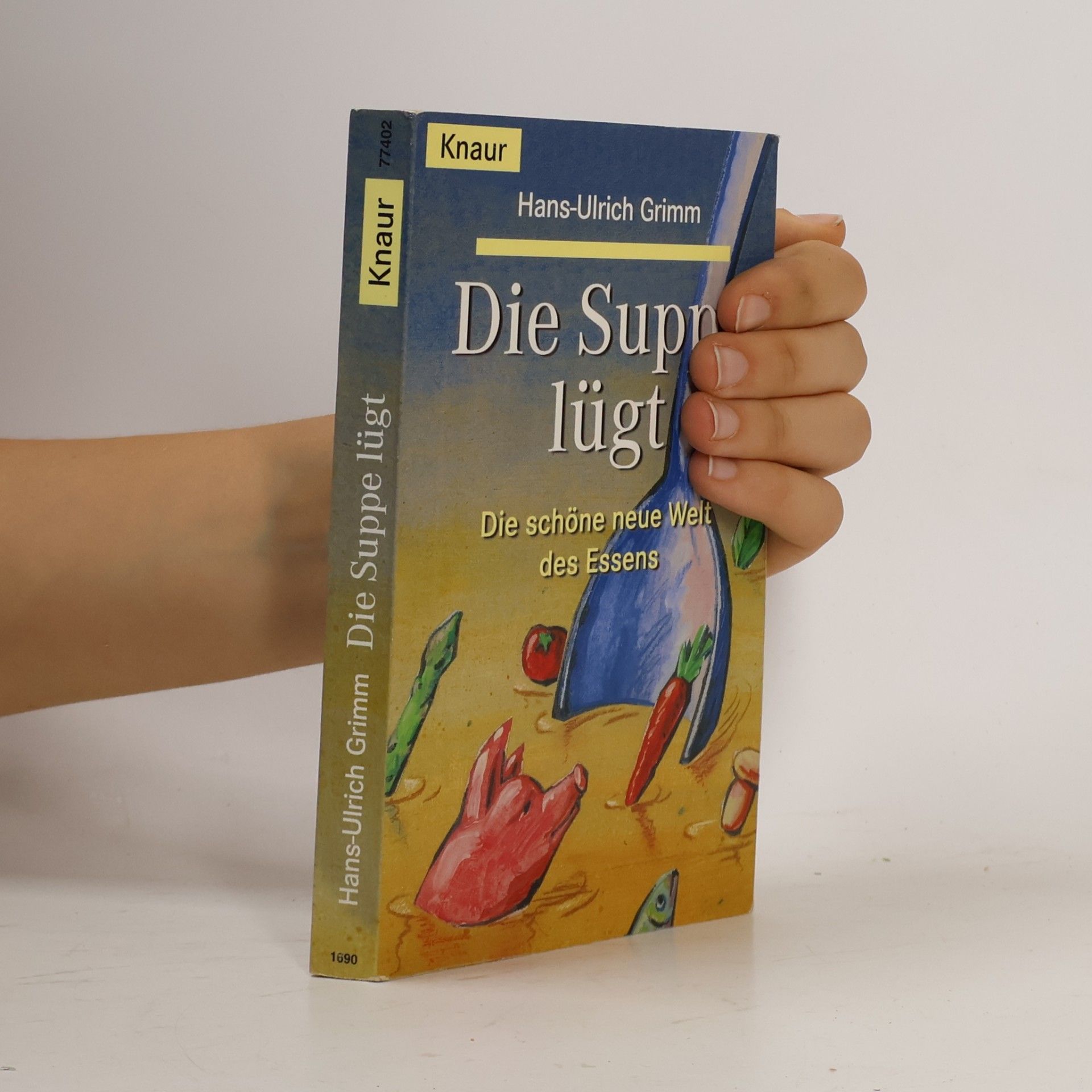Hans Ulrich Grimm Die Suppe lügt