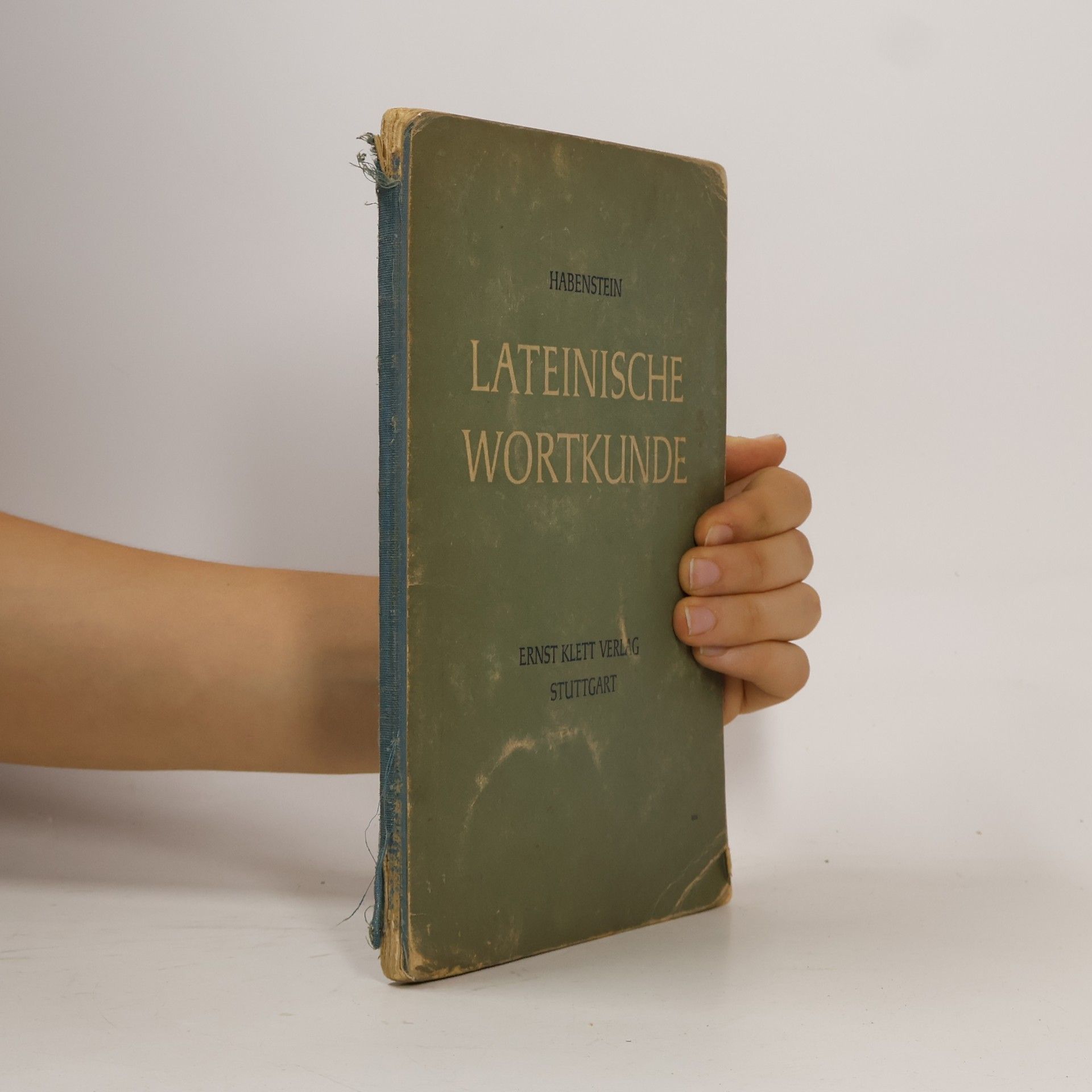 Ernst Habenstein Lateinische Wortkunde auf Grund der Wortbildungslehre