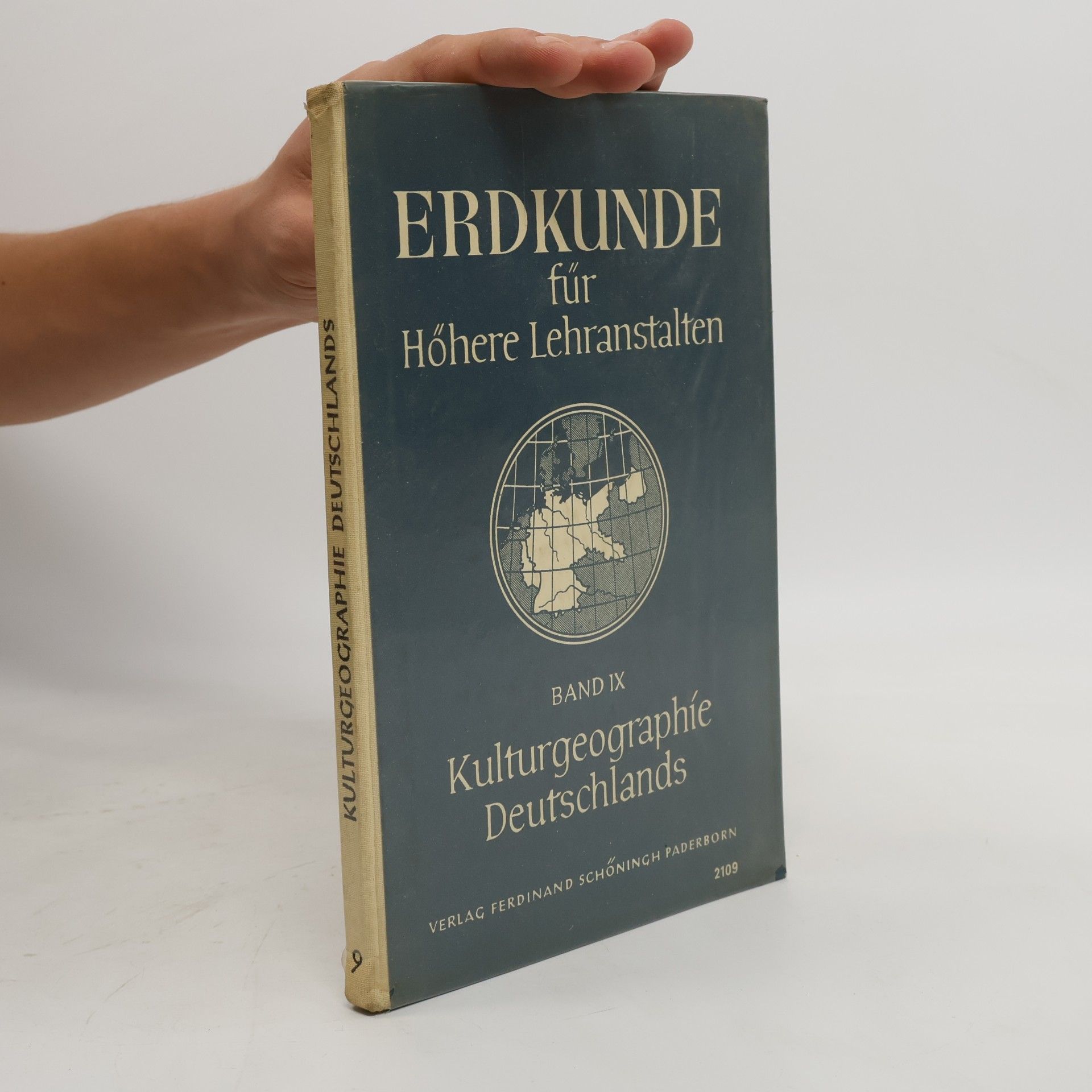 Collectif d'auteurs Erdkunde für höhere Lehranstalten, Band IX
