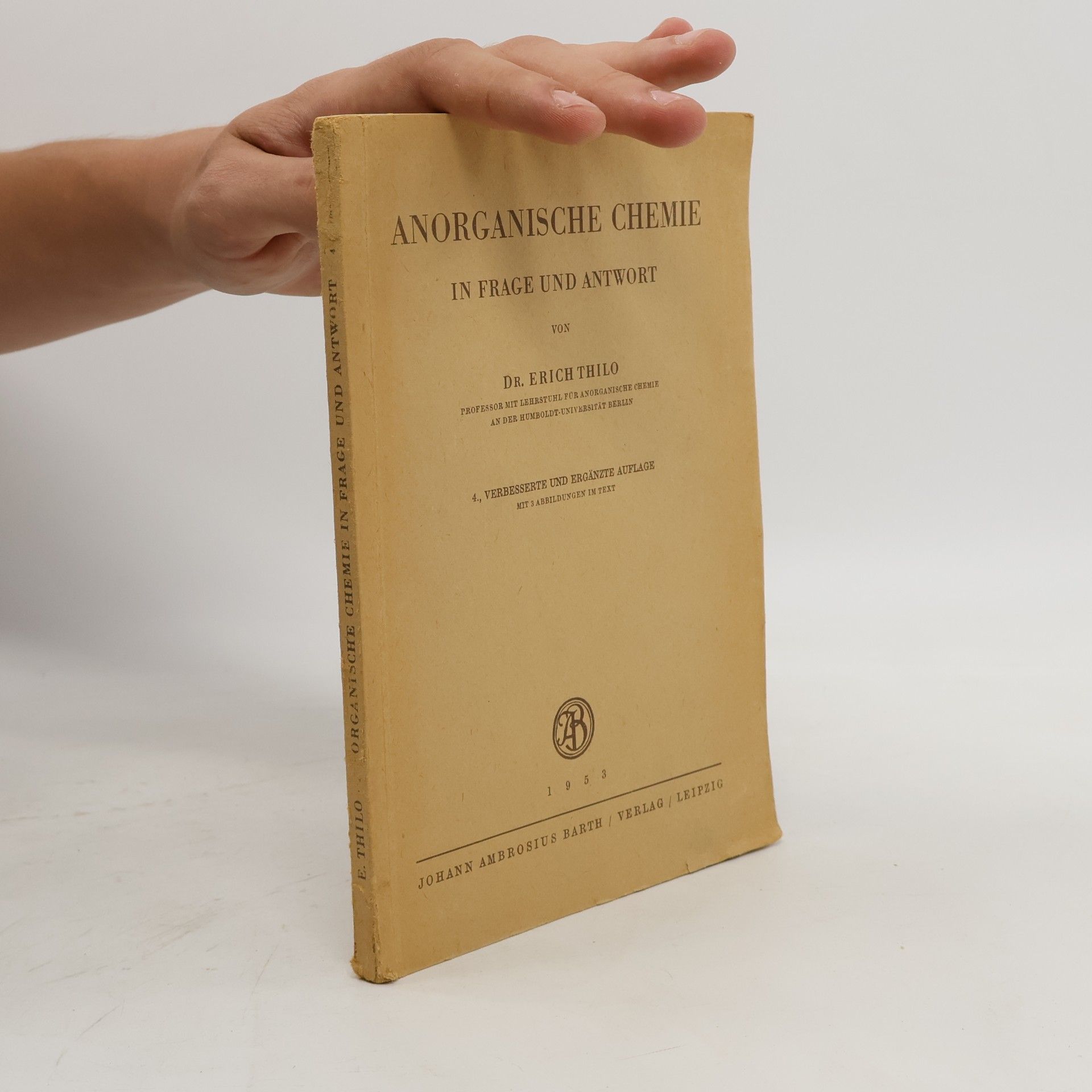Erich Thilo Anorganische Chemie in Frage und Antwort