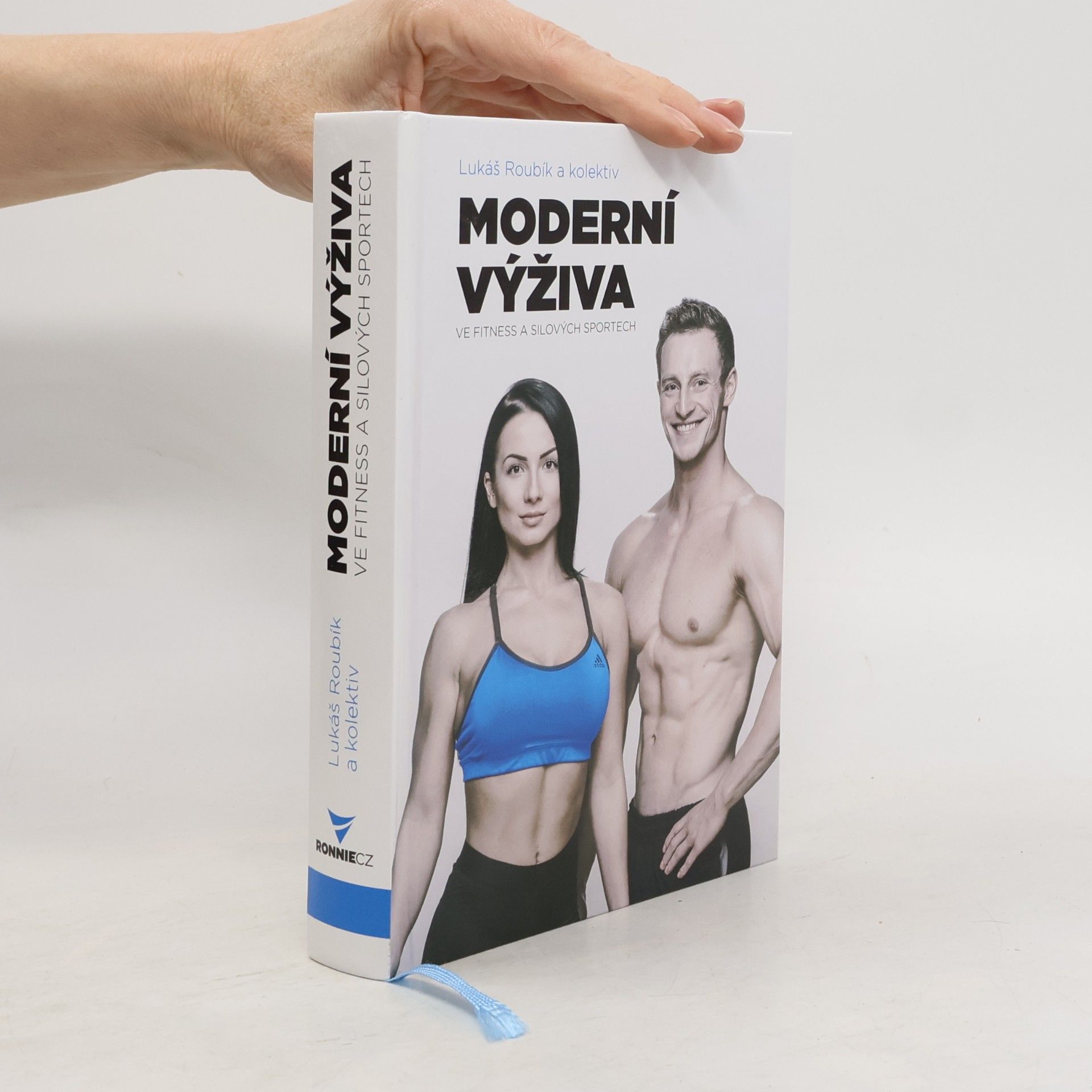 Lukáš Roubík Moderní výživa ve fitness a silových sportech