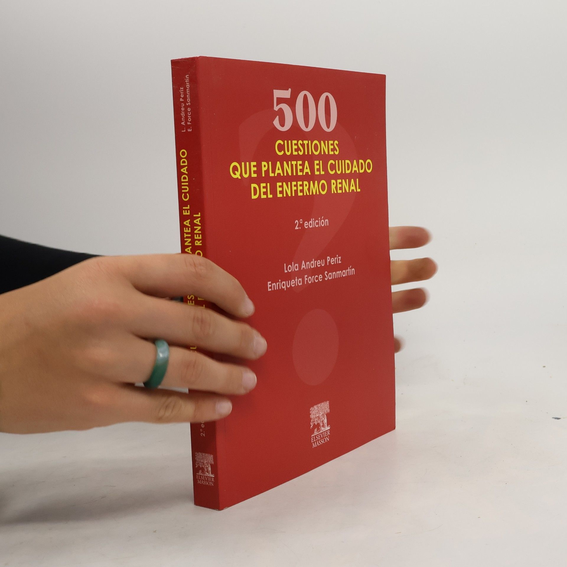 Enriqueta Force Sanmartín 500 cuestiones que plantea el cuidado del enfermo renal - 2.ª edición