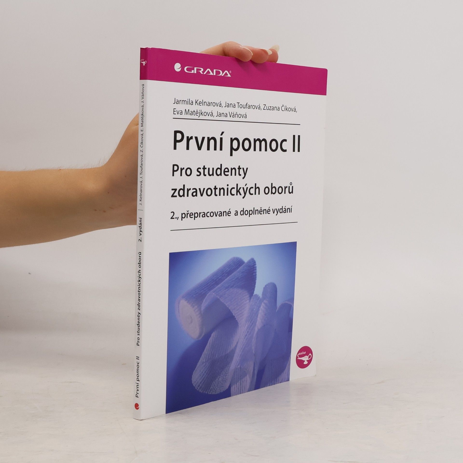 Zuzana Číková První pomoc pro studenty zdravotnických oborů ll. 2. přepracované a doplněné vydání