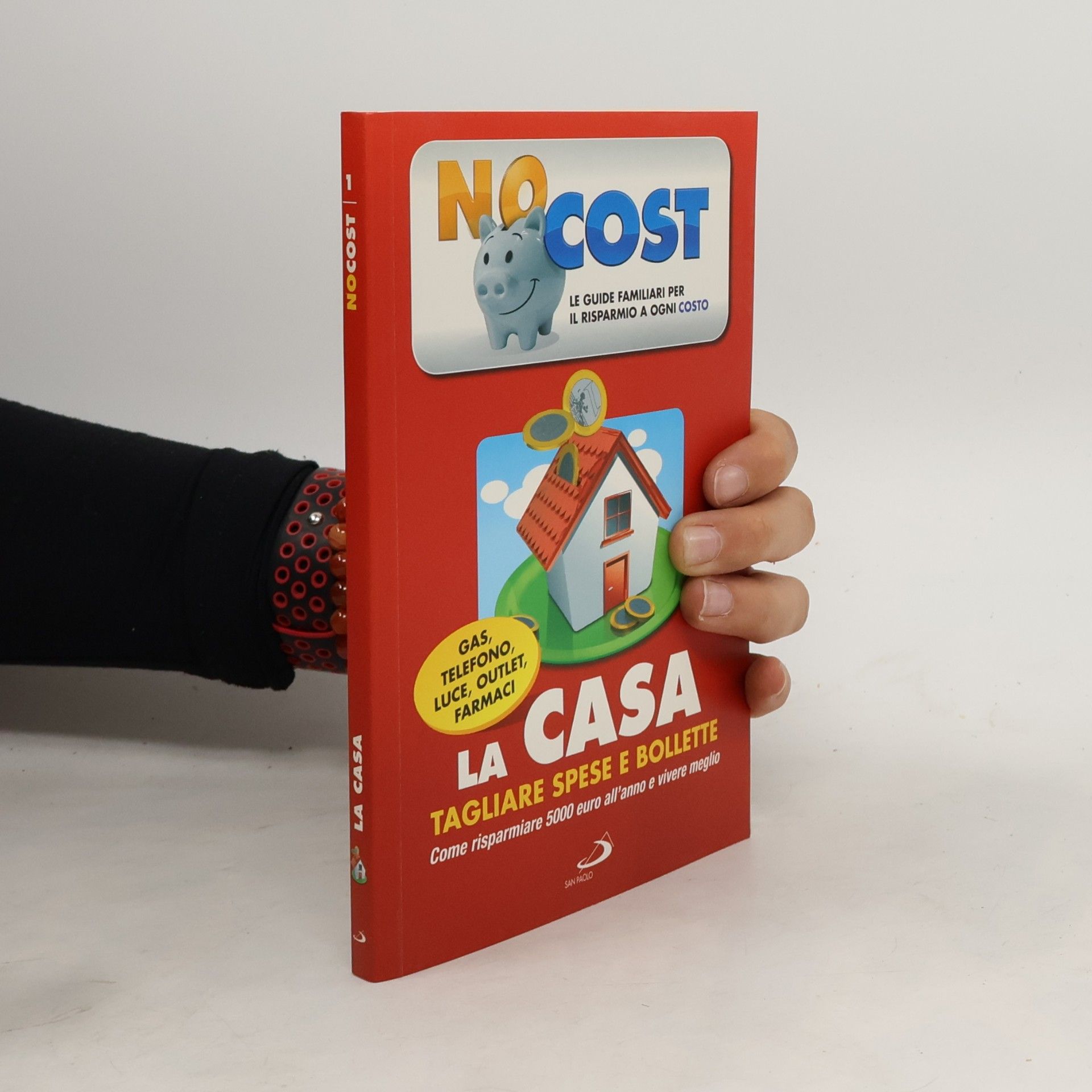 Autores varios NoCost: La Casa – Tagliare spese e bollette