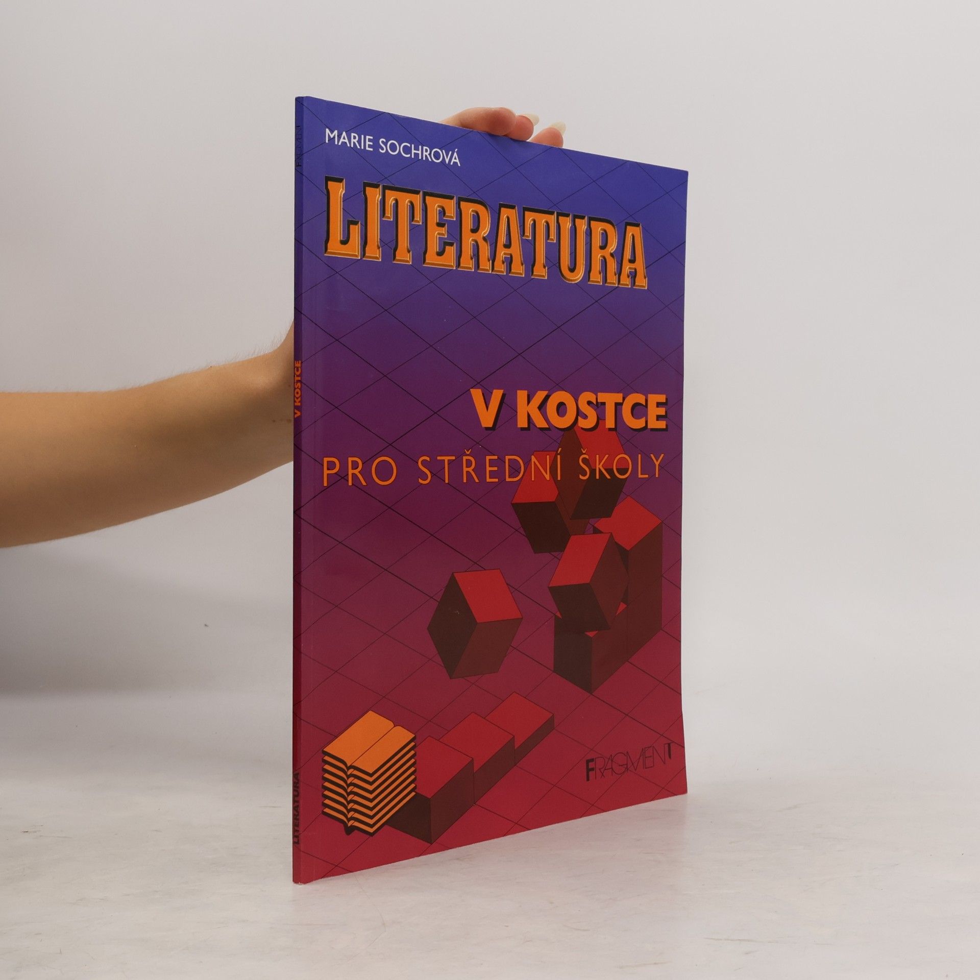 Marie Sochrová Literatura v kostce pro střední školy