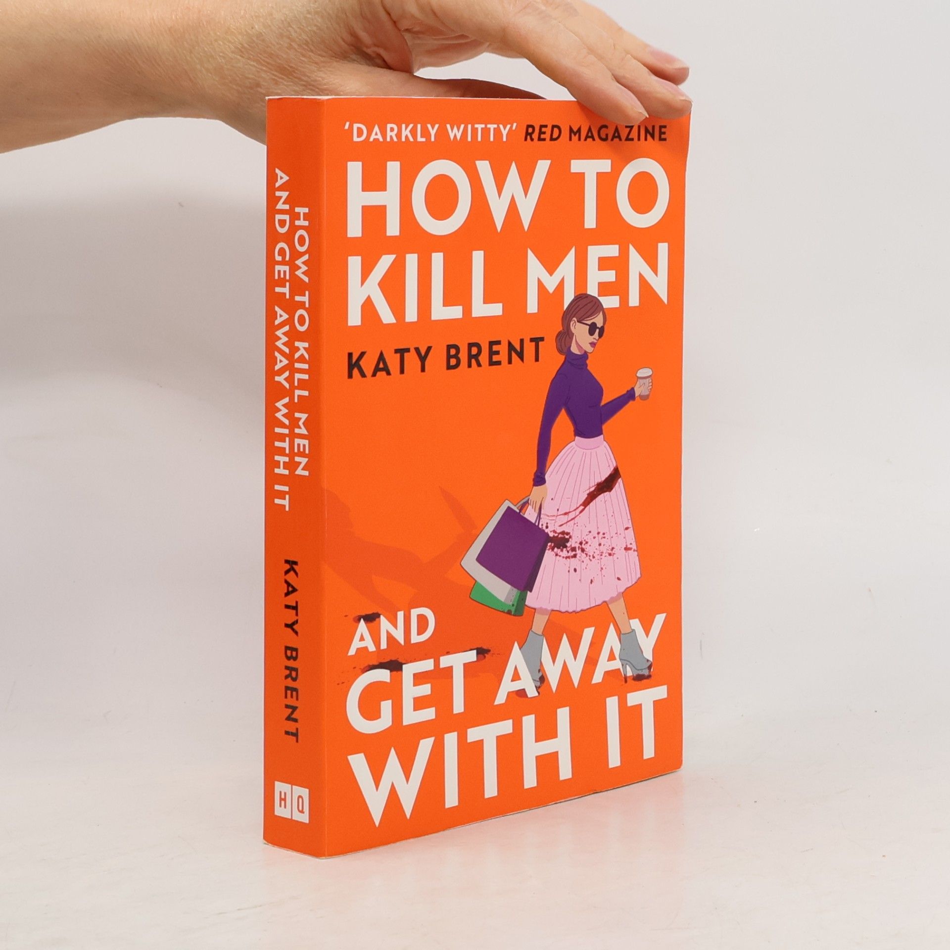 Katy Brent How to Kill Men and Get Away With It