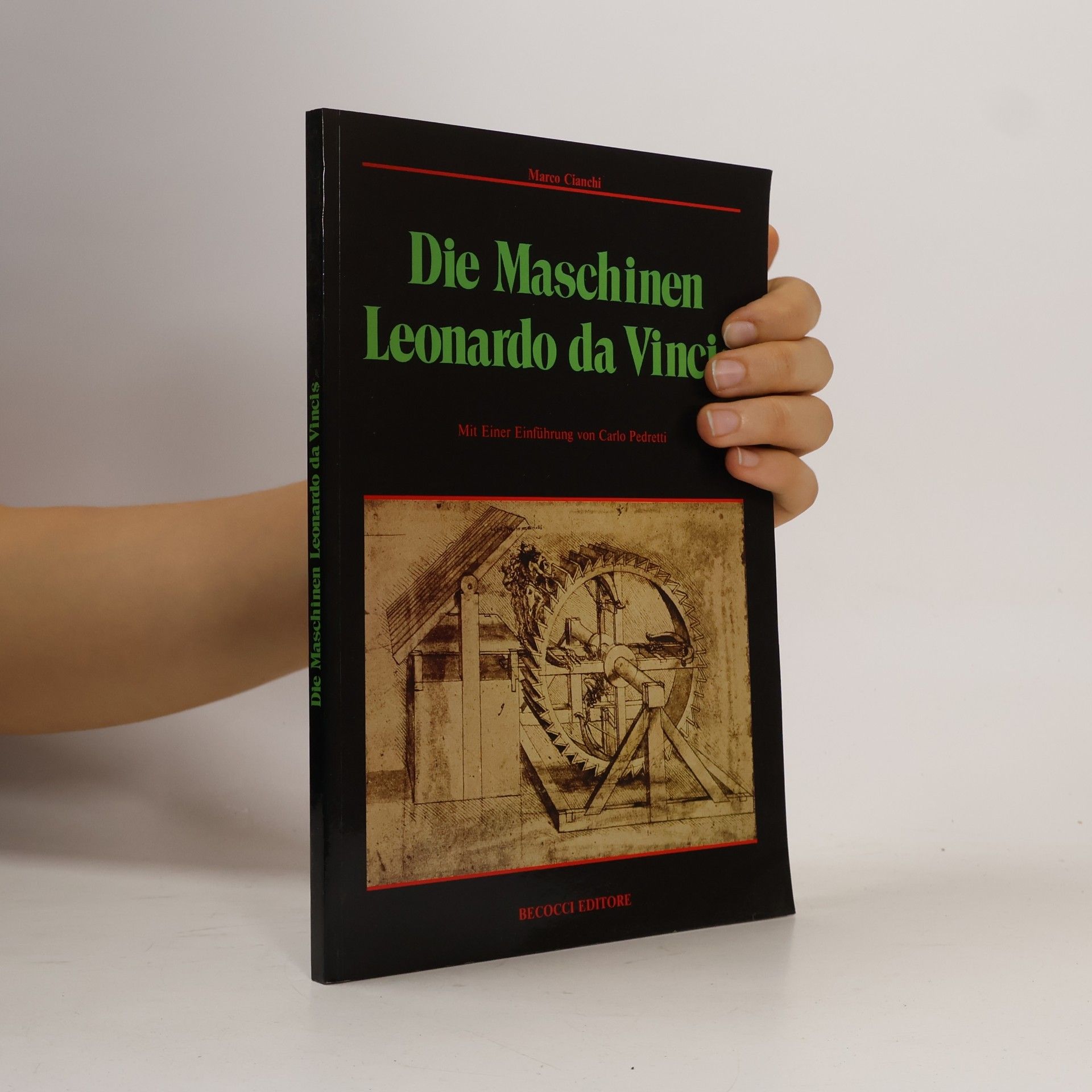 Marco Cianchi Die Maschinen Leonardo da Vincis