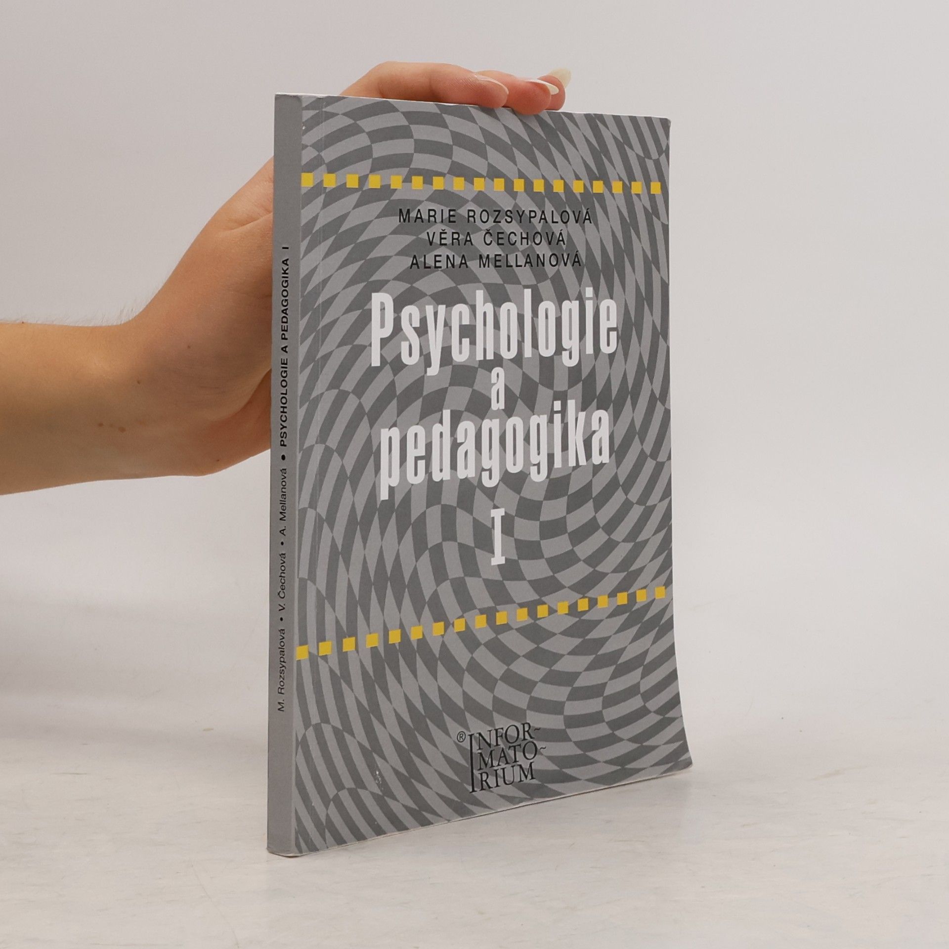 Věra Mellanová Psychologie a pedagogika I : pro středni zdravotnické školy