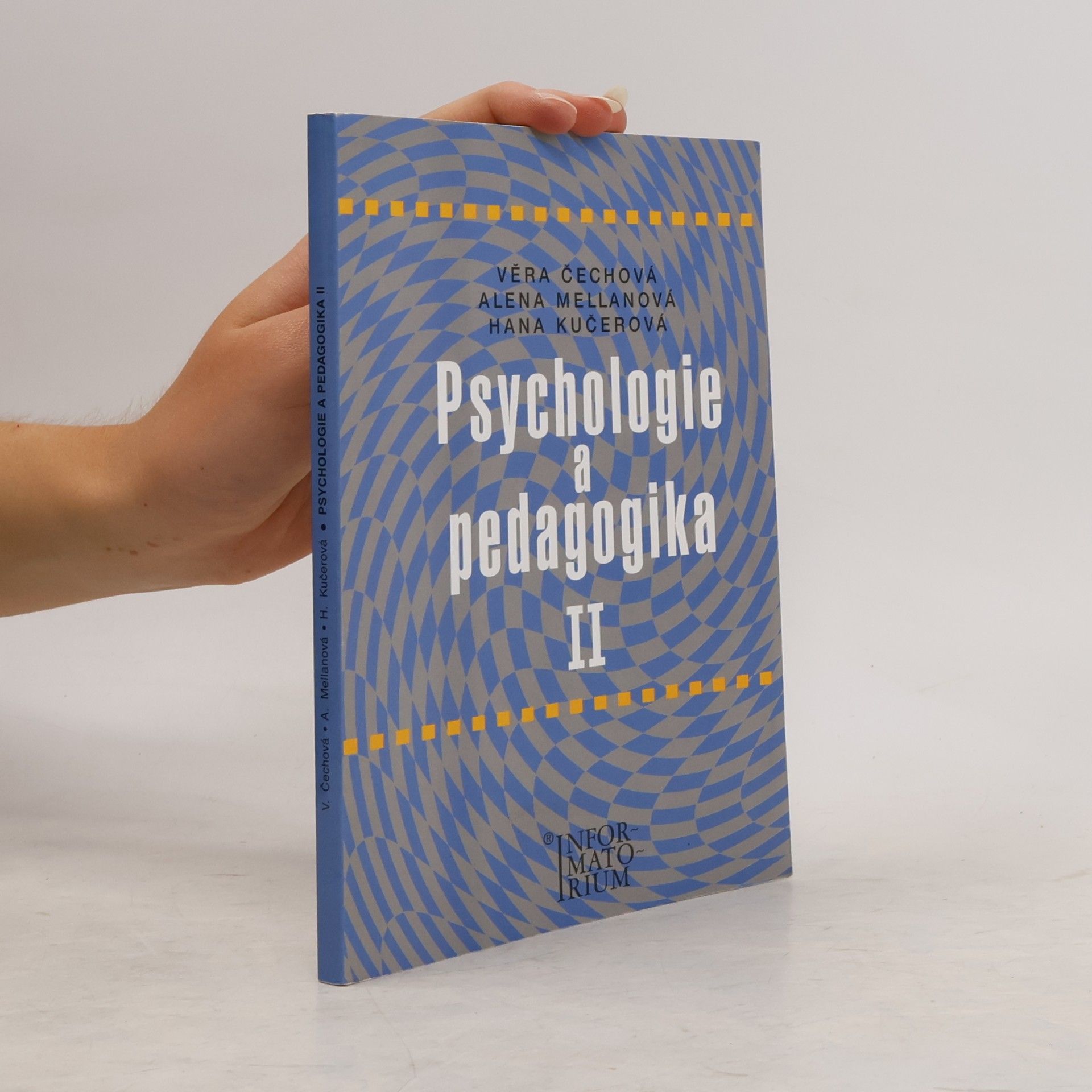 Alena Mellanová Psychologie a pedagogika II : pro střední zdravotnické školy