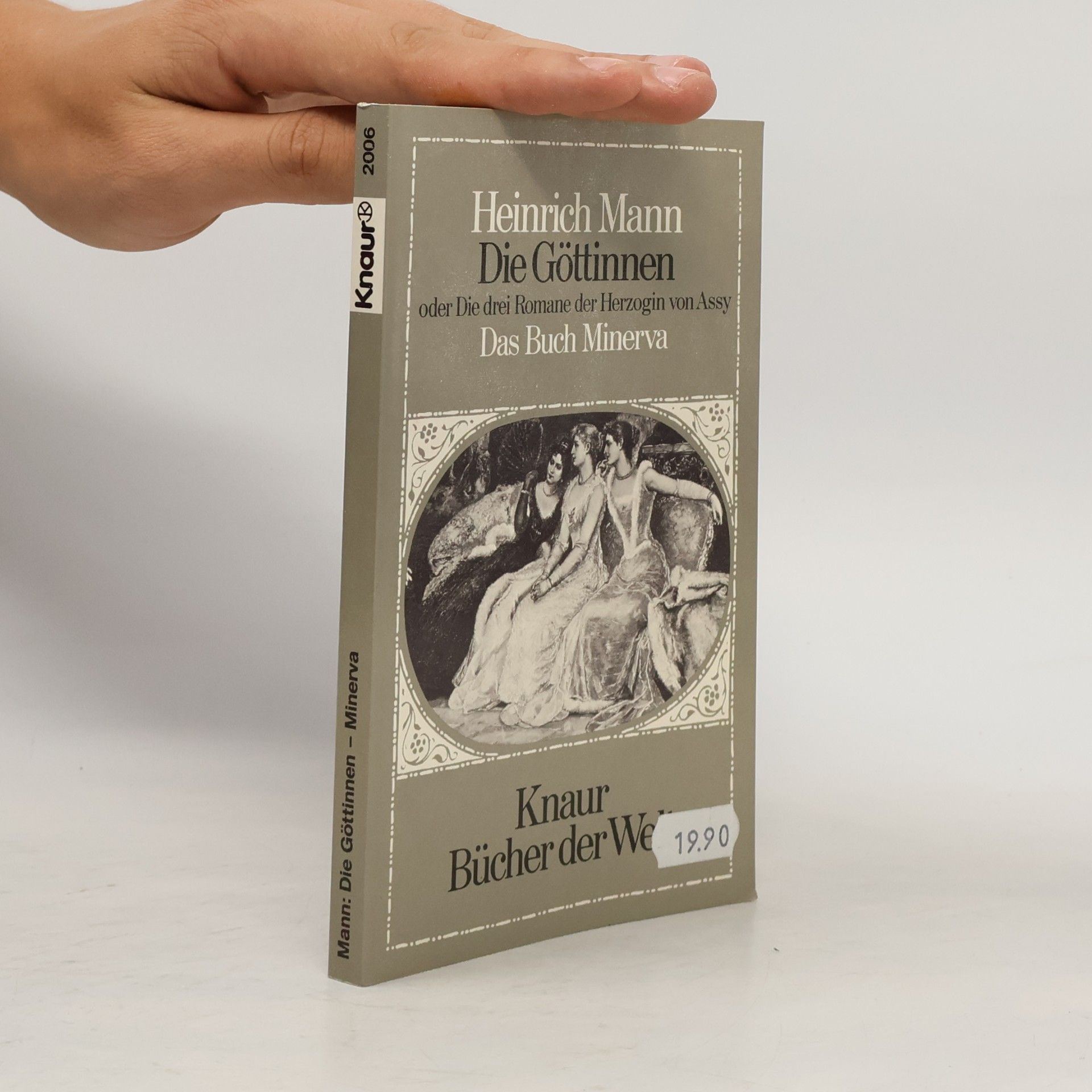 Heinrich Mann Die Göttinnen. Das Buch Minerva