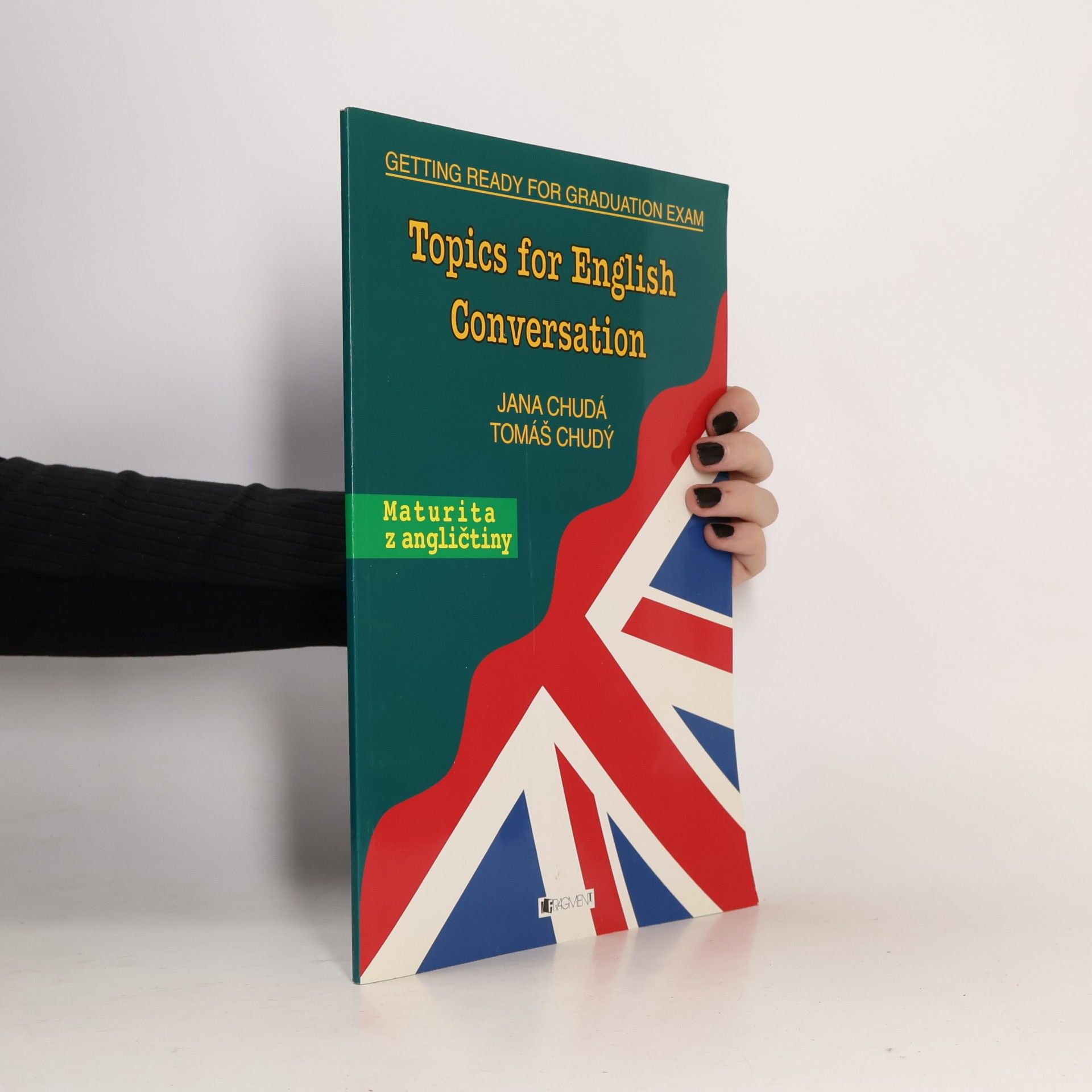 Jana Chudá Topics for English Conversation