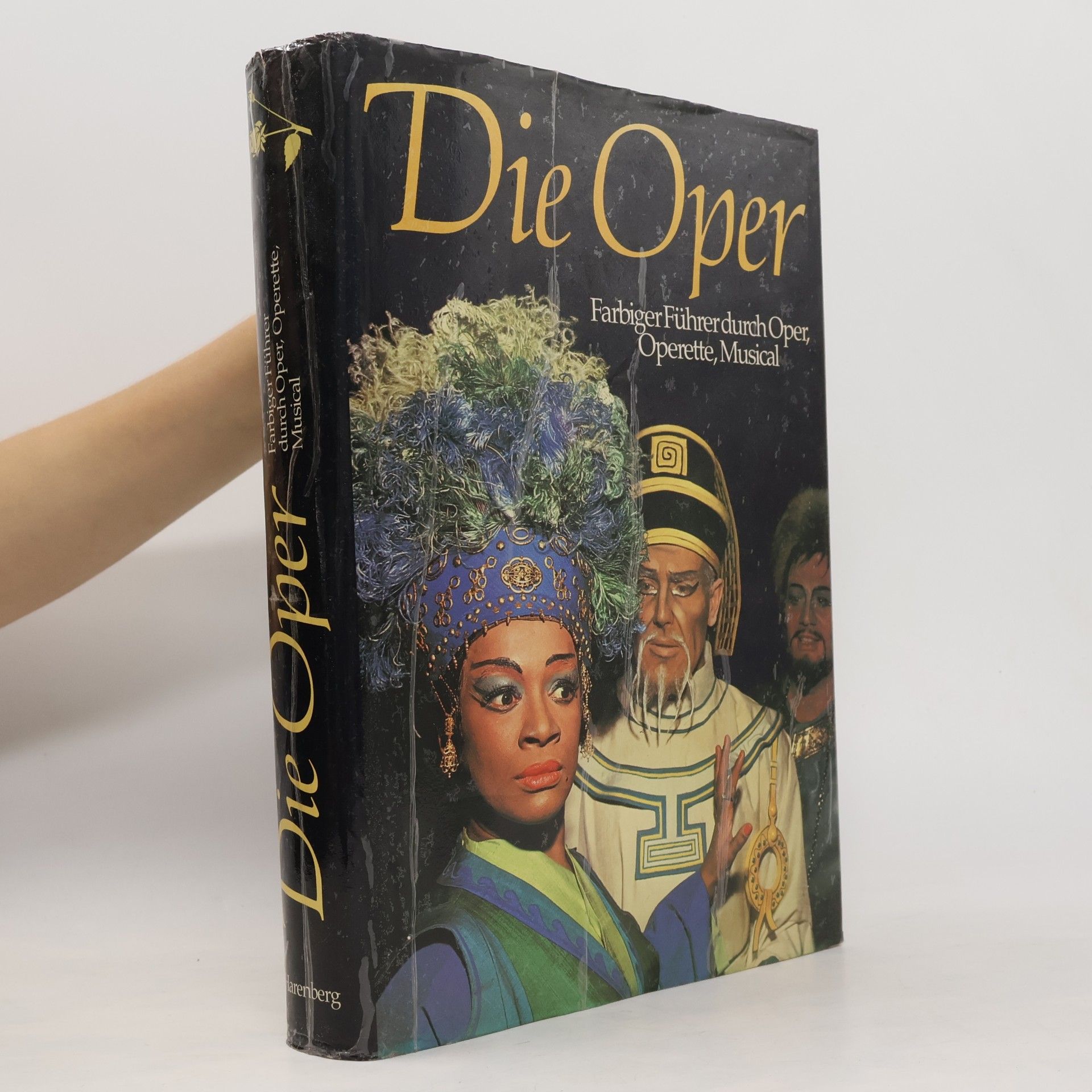 Dieter Zöchling Die Oper : farbiger Führer durch Oper, Operette, Musical