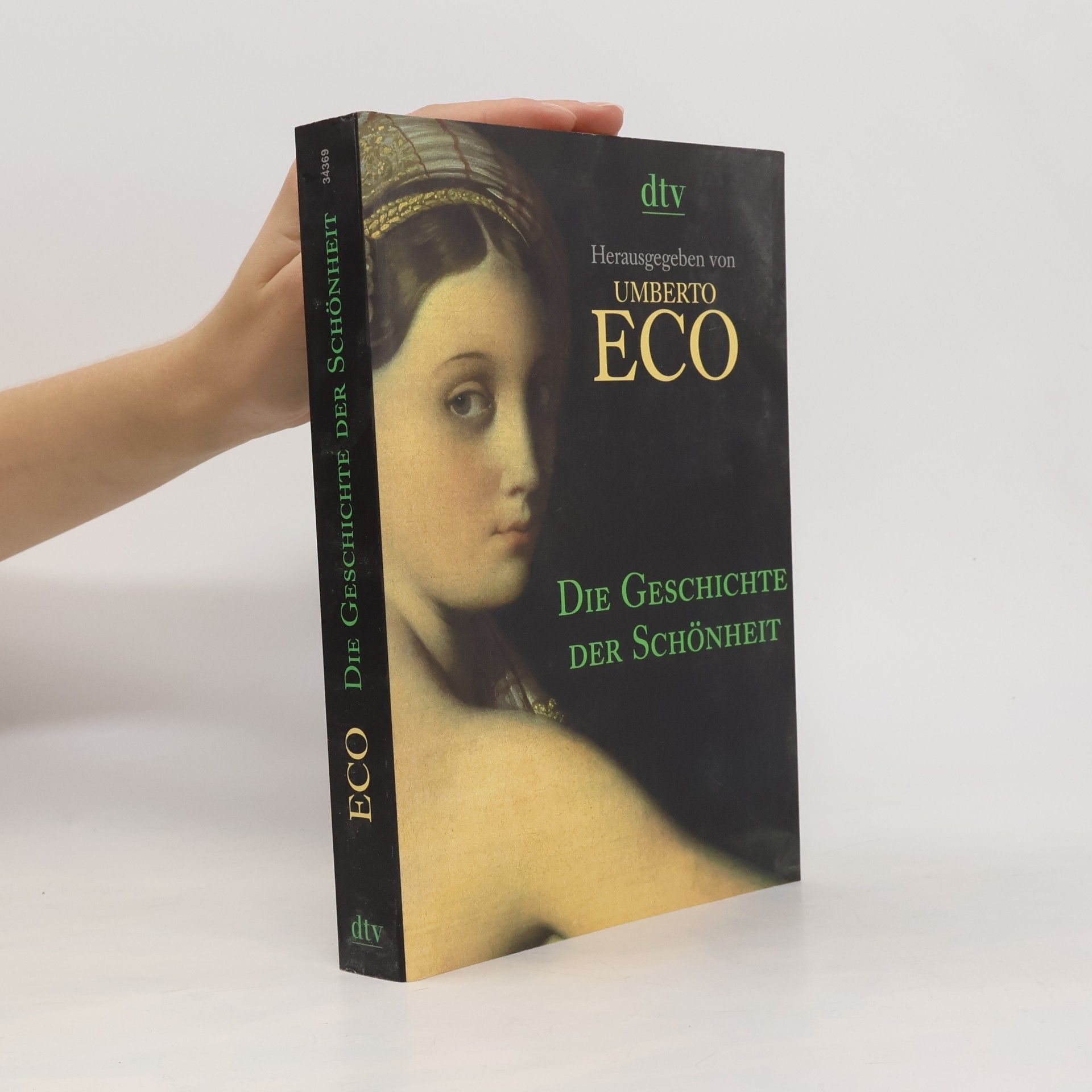 Umberto Eco Die Geschichte der Schönheit