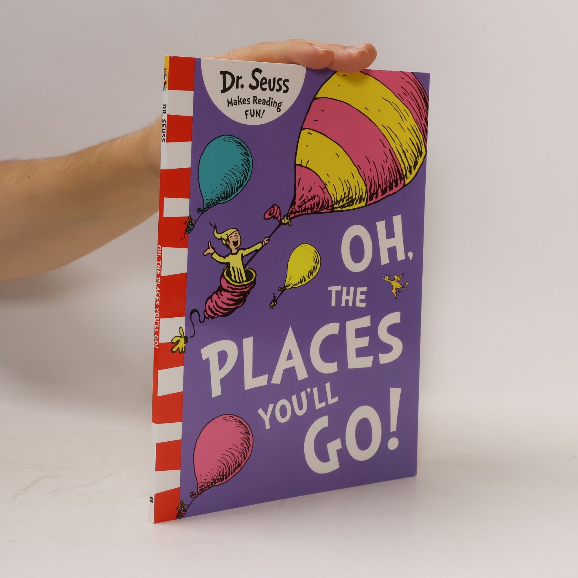 Dr. Seuss Oh, the places you'll go!