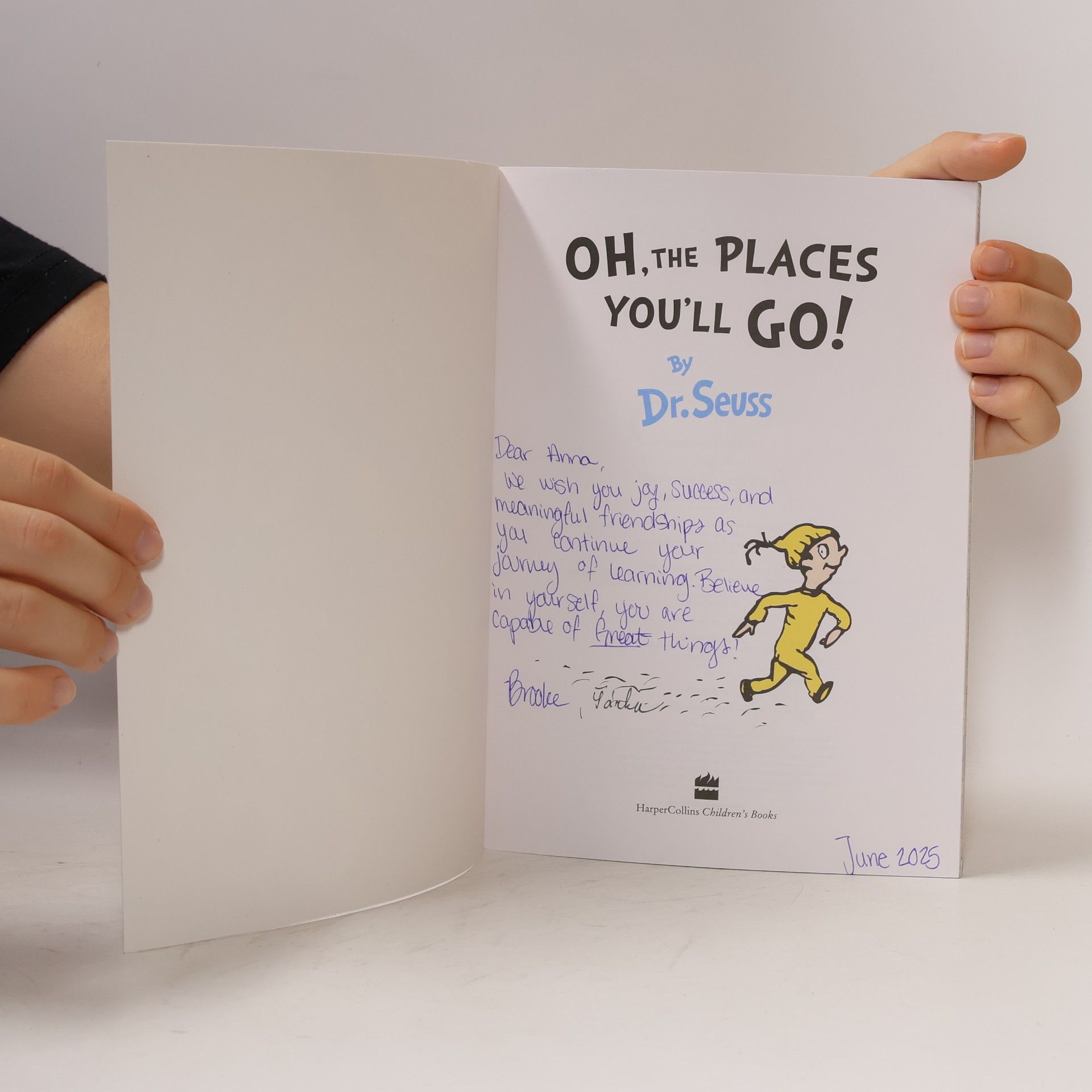 Dr. Seuss Oh, the places you'll go!