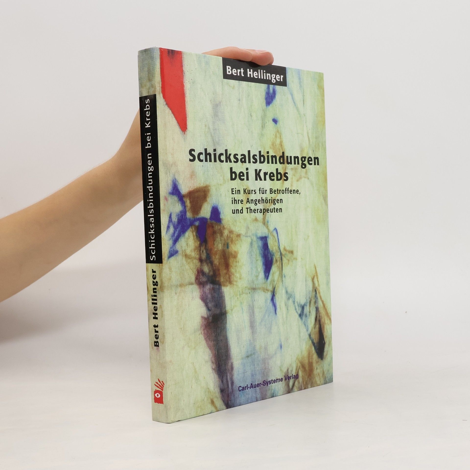 Bert Hellinger Schicksalsbindungen bei Krebs