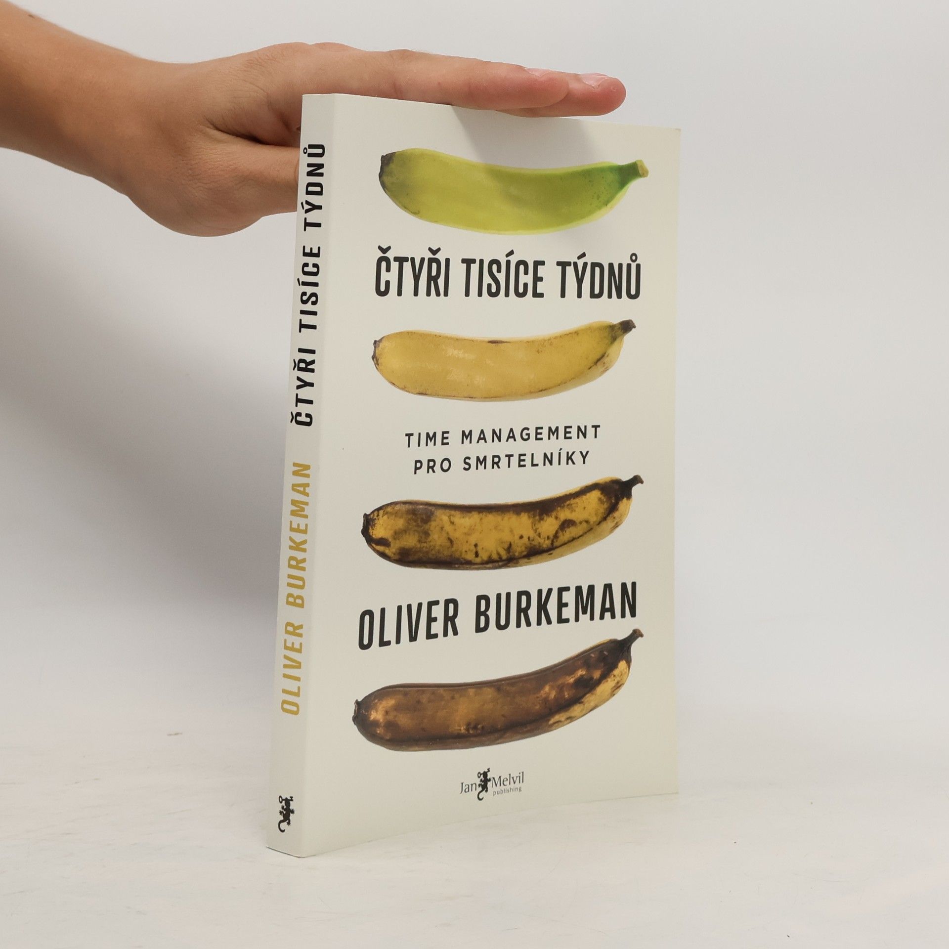 Oliver Burkeman Čtyři tisíce týdnů