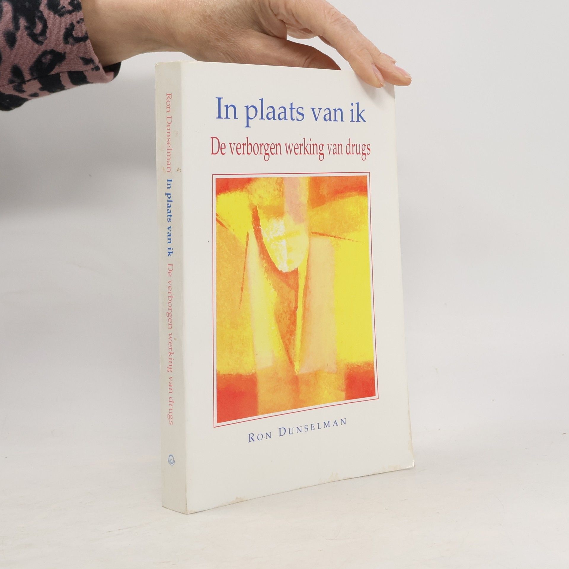 Ron Dunselman In plaats van ik