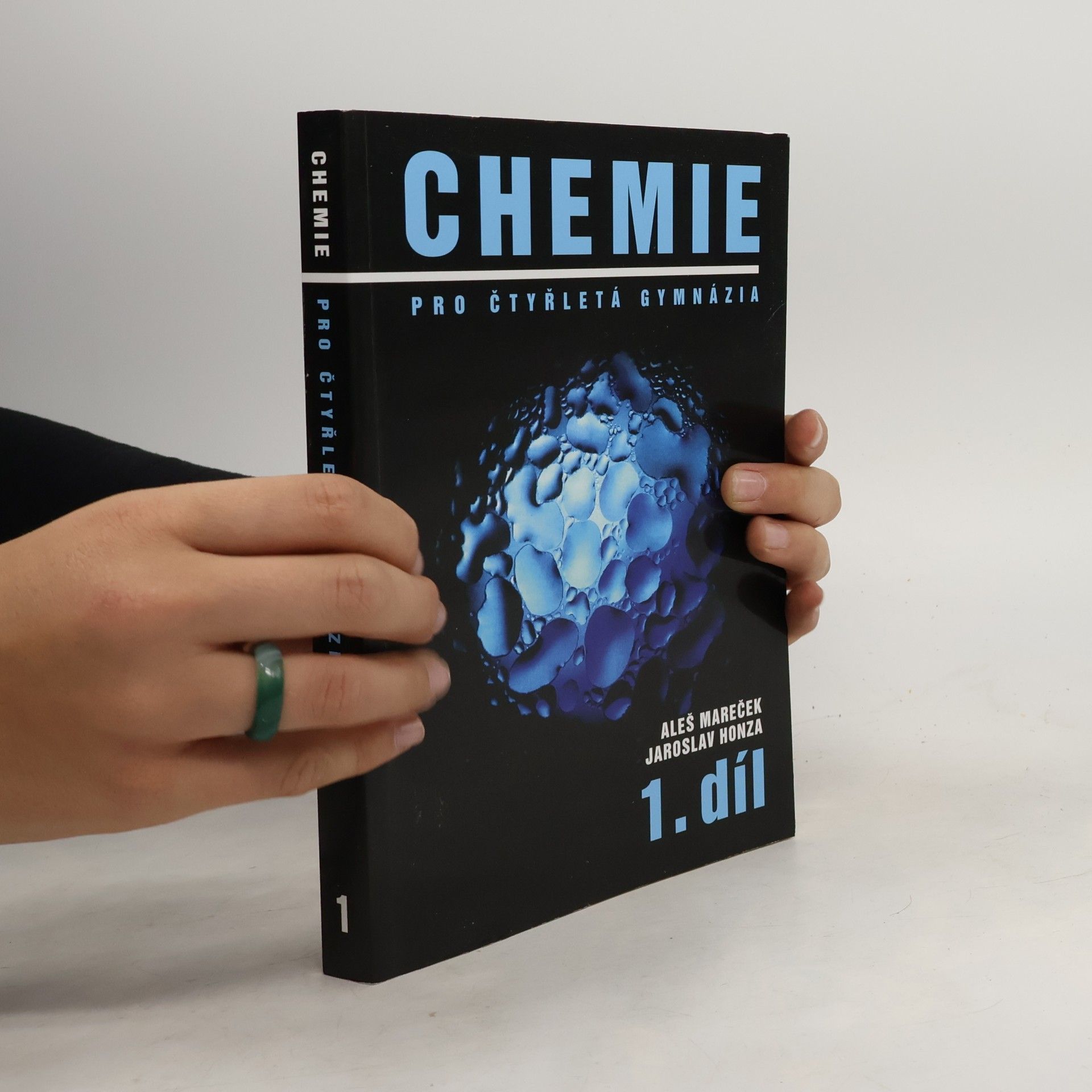 Aleš Mareček Chemie pro čtyřletá gymnázia, 1.díl