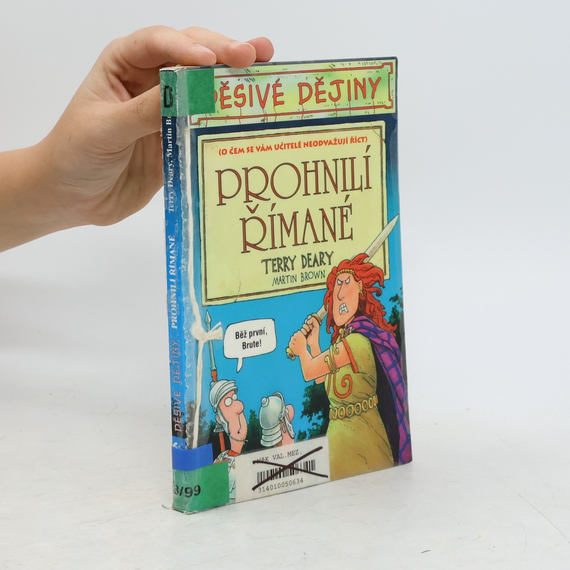 Terry Deary Prohnilí Římané