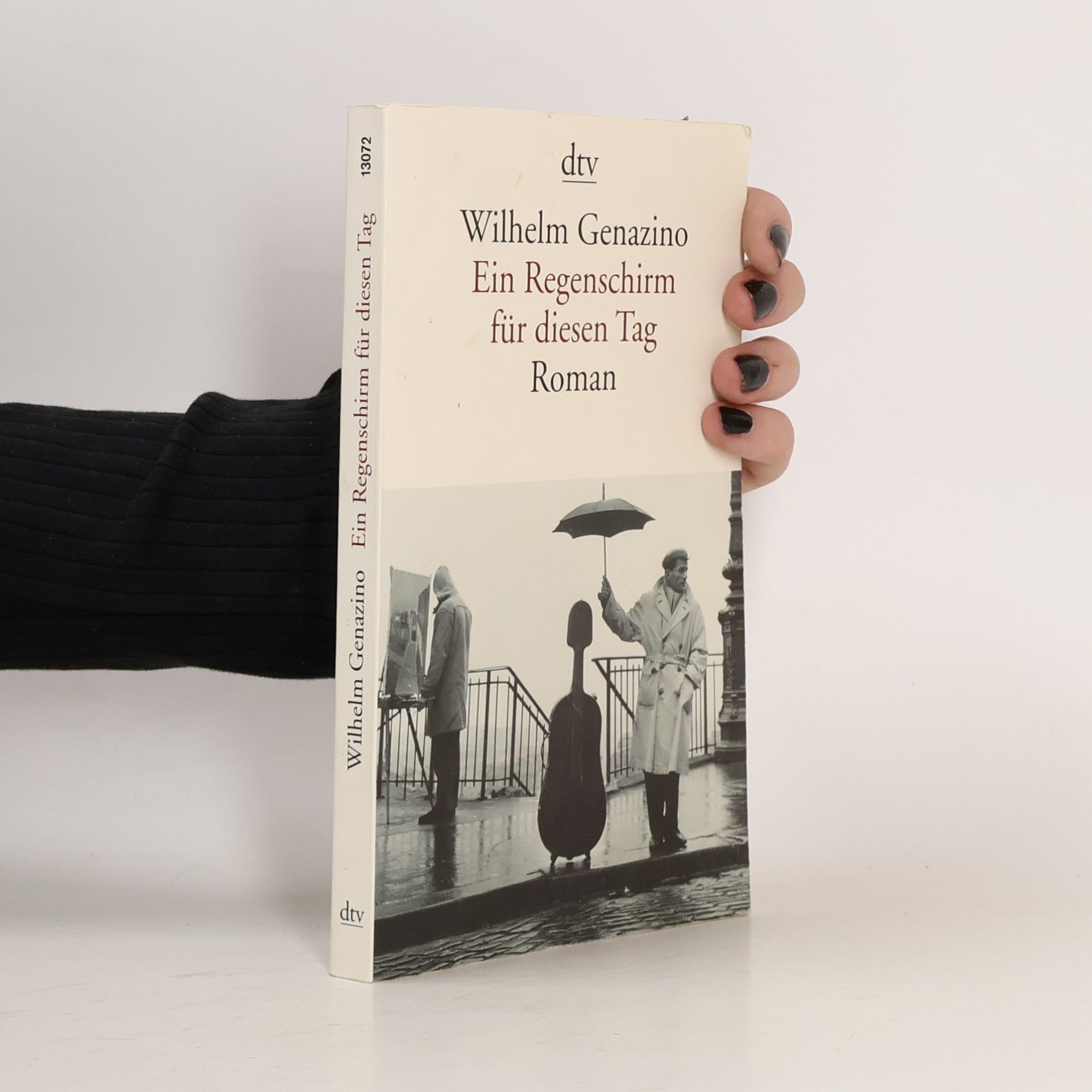 Wilhelm Genazino Ein Regenschirm für diesen Tag