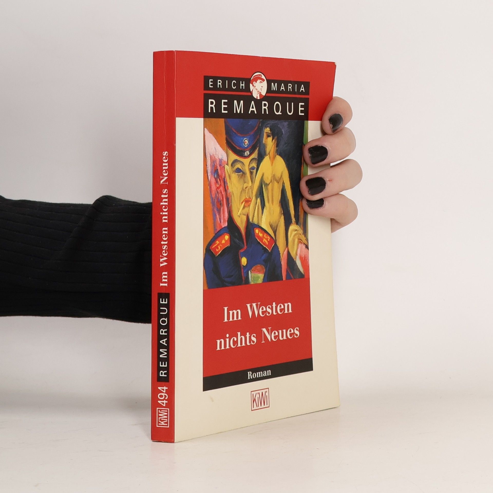 Erich Maria Remarque Im Westen nichts Neues