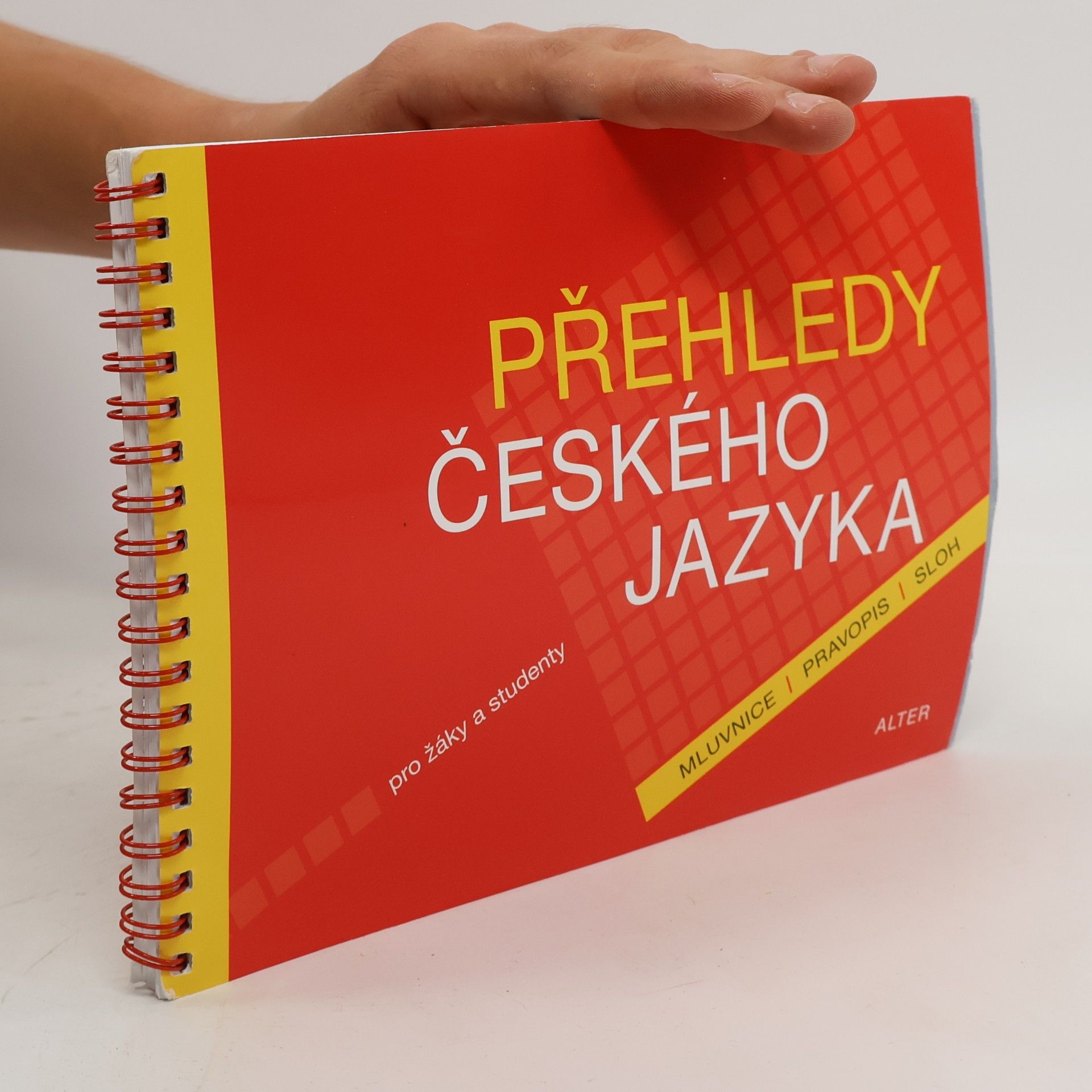 Lenka Bradáčová Přehledy českého jazyka pro žáky a studenty : mluvnice, pravopis, sloh