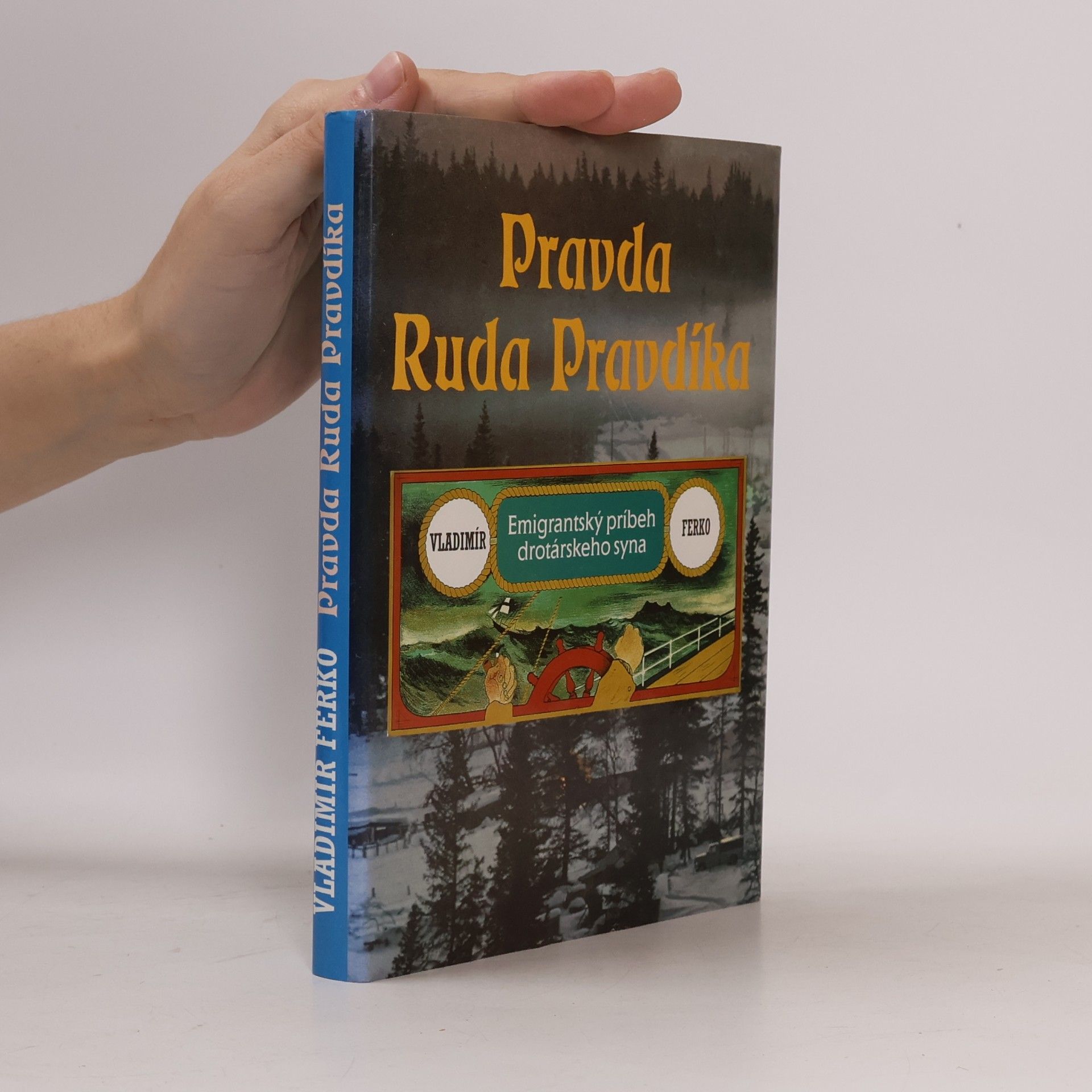 Vladimír Ferko Pravda Ruda Pravdíka