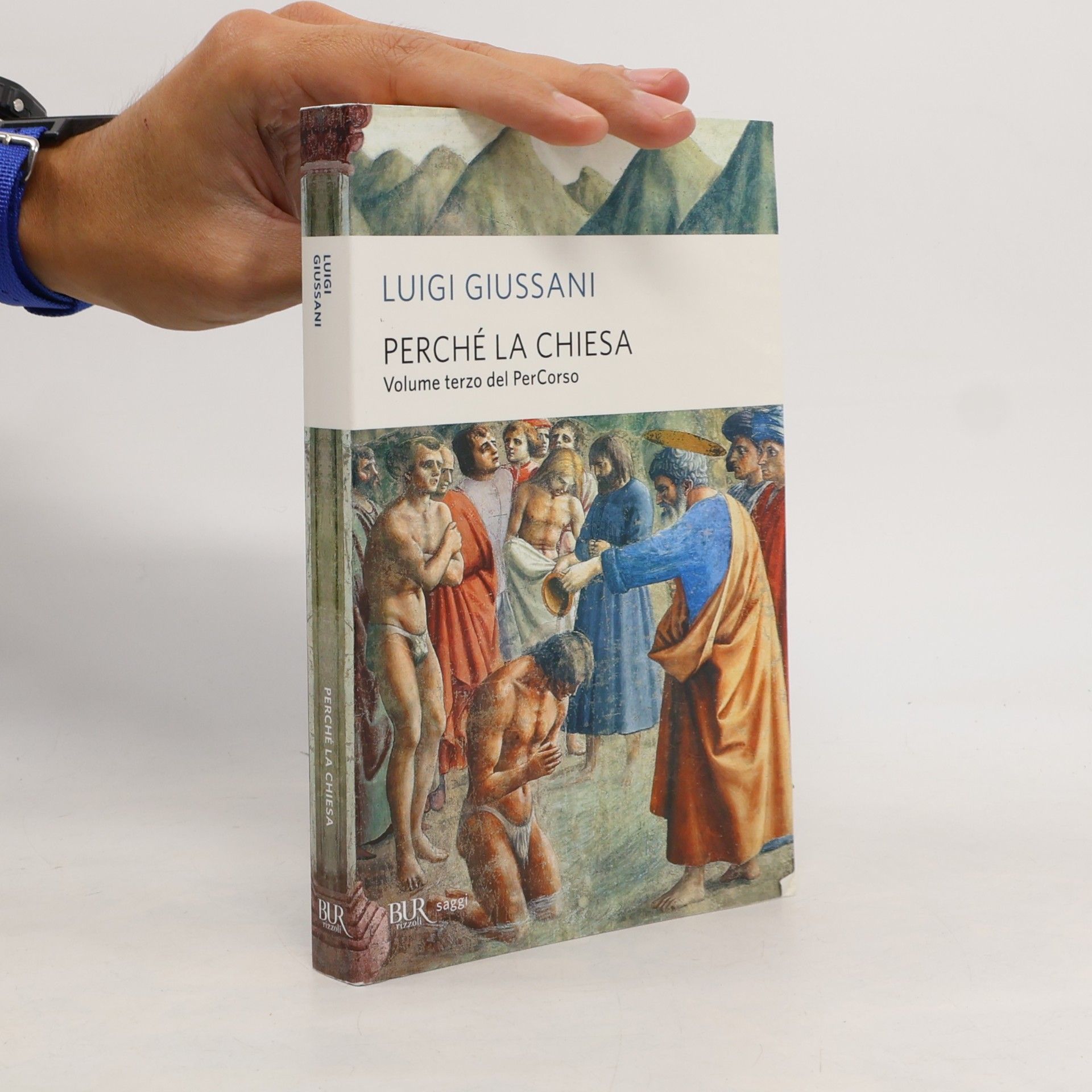 Luigi Giussani Perché la Chiesa. Volume terzo del PerCorso