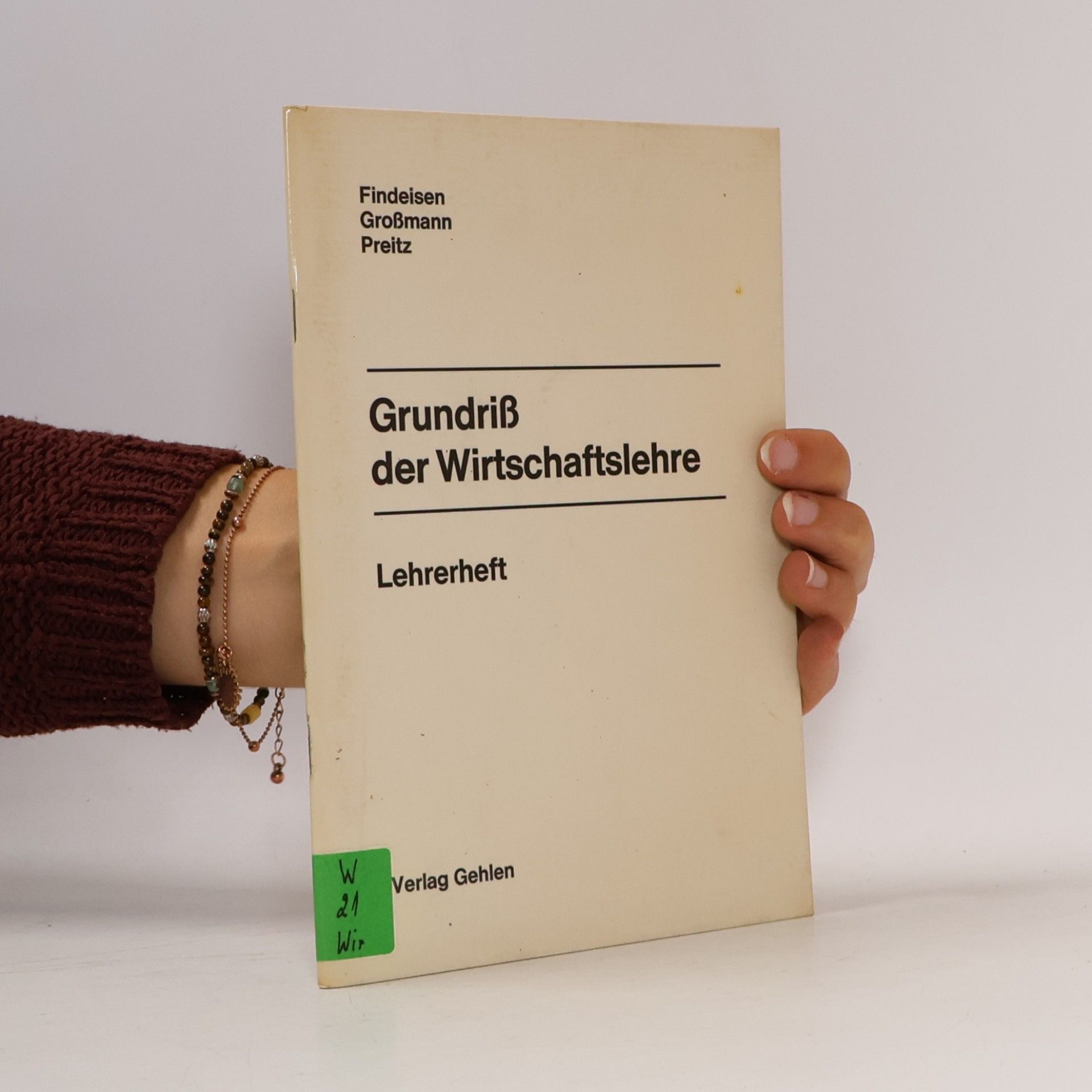 Various authors Grundriß der Wirtschaftslehre. Lehrerheft