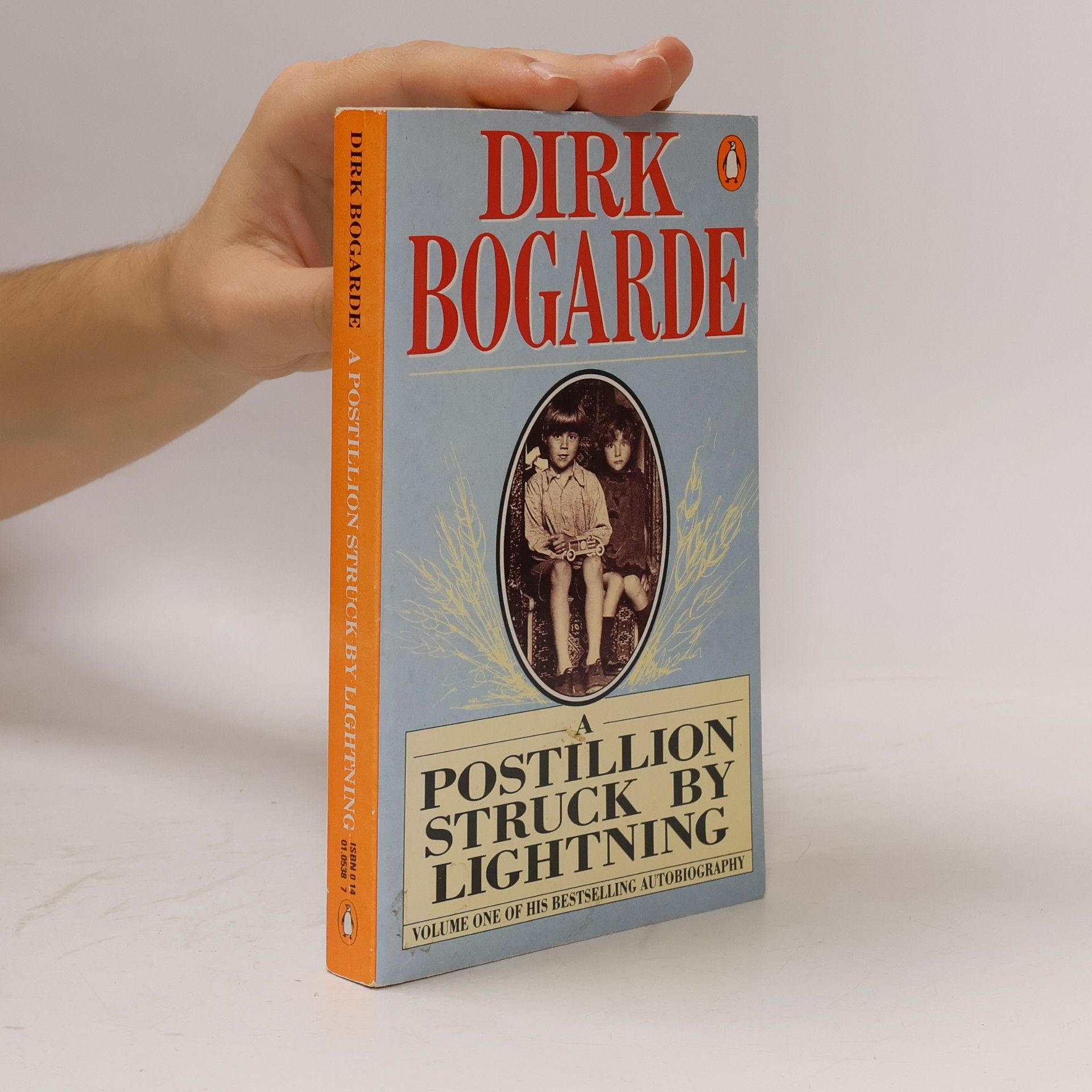 Dirk Bogarde Dirk Bogarde's Autobiography - 1: A Postillion Struck By Lightning