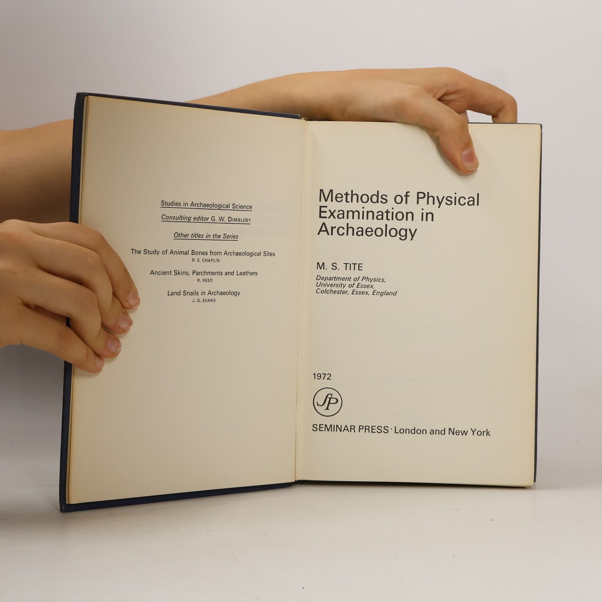 M. S. Tite Methods of Physical Examination in Archaeology