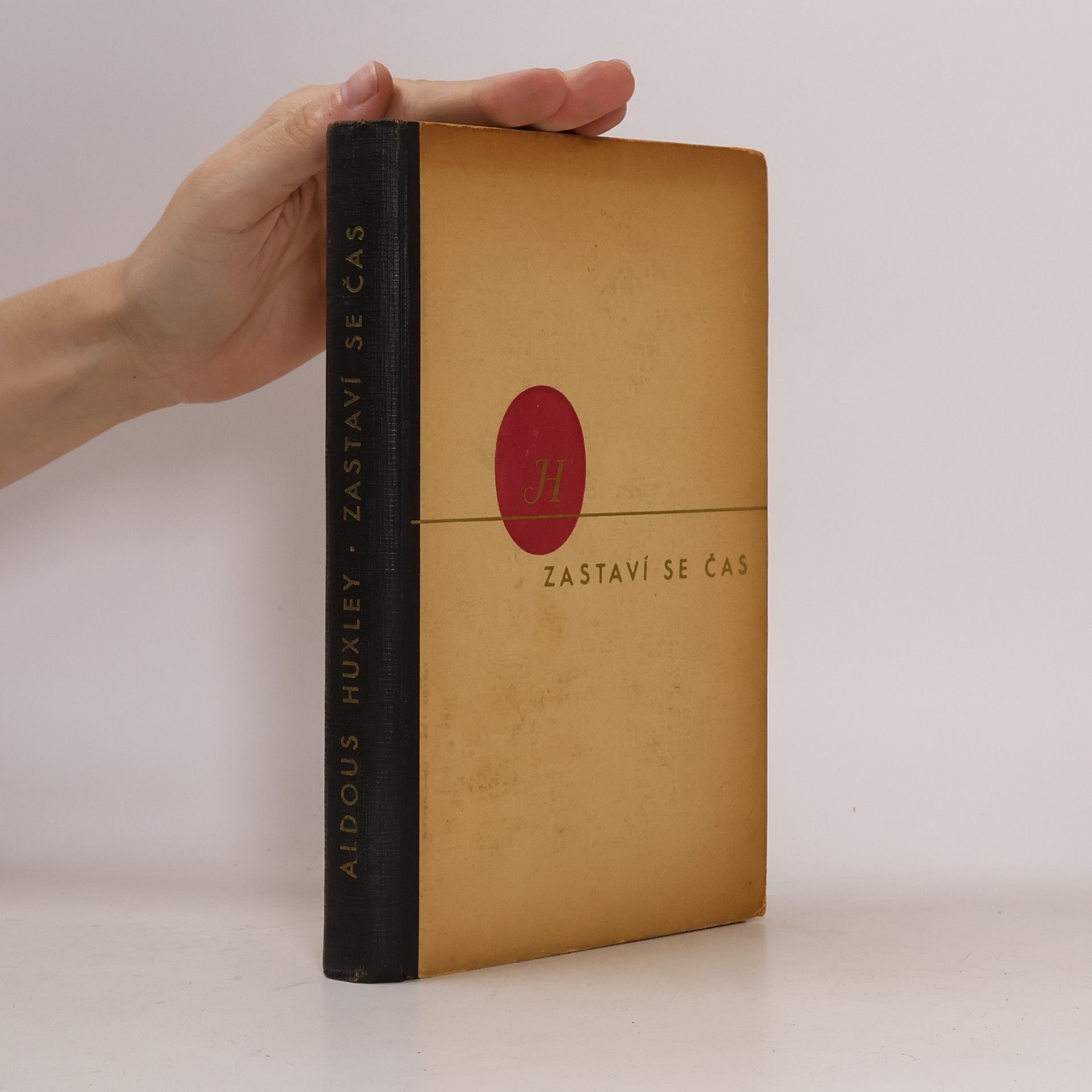 Aldous Huxley Zastaví se čas