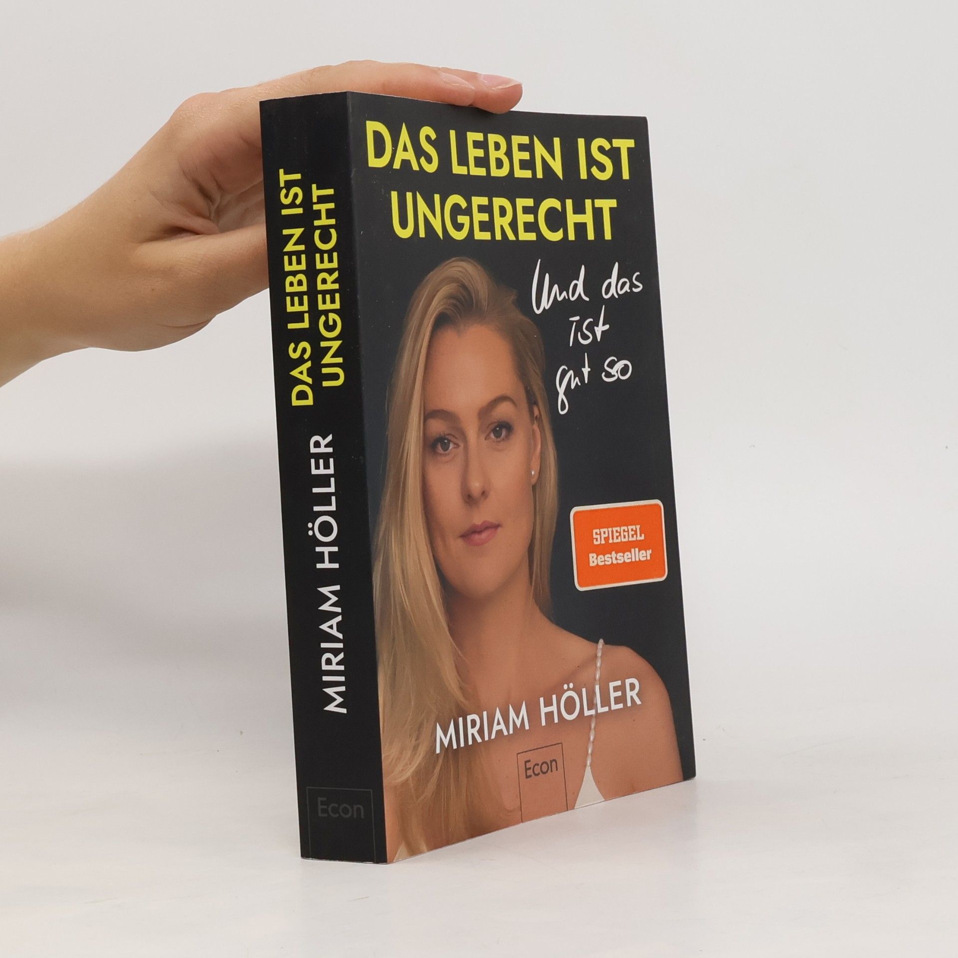 Miriam Höller Das Leben ist ungerecht