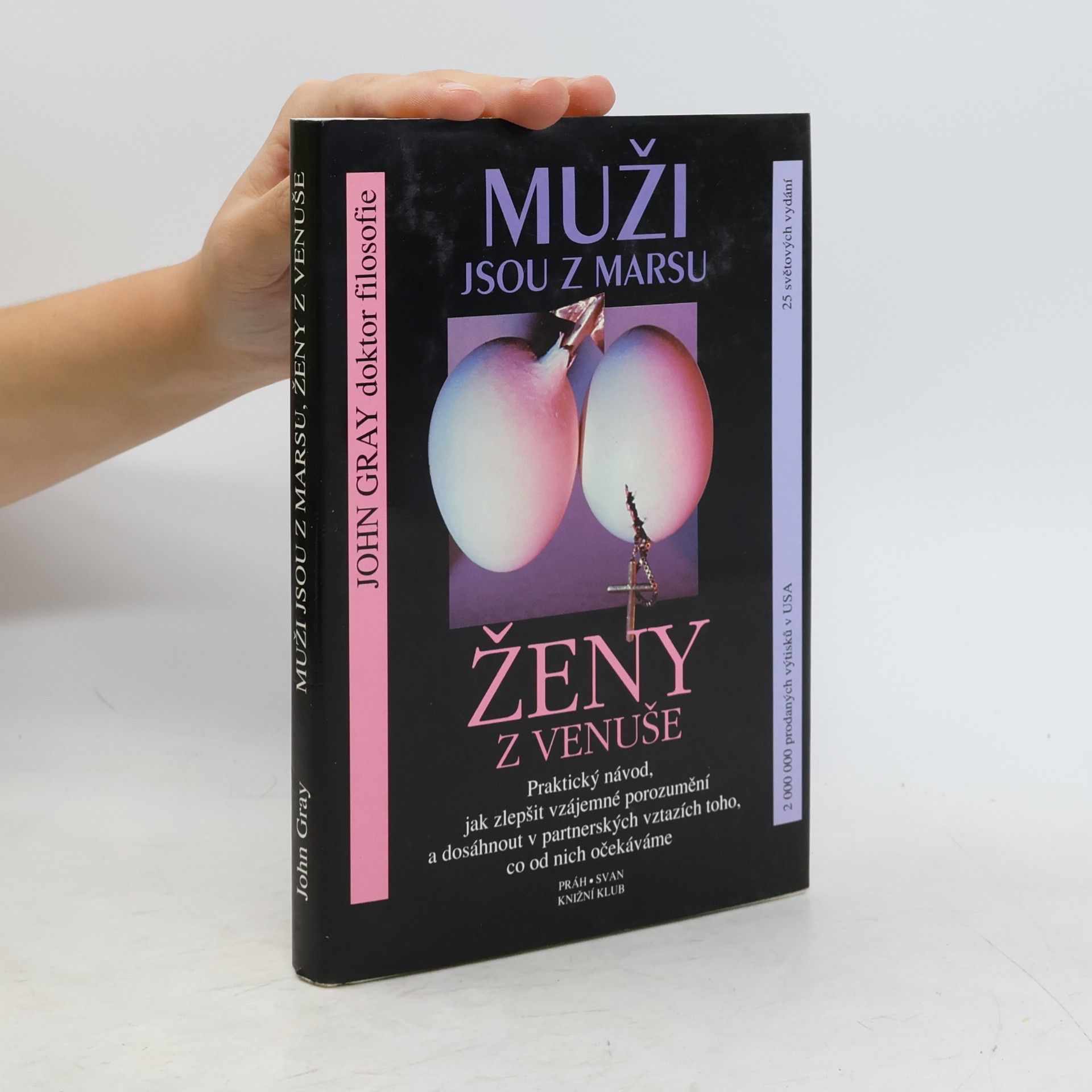 John Gray Muži jsou z Marsu, ženy z Venuše