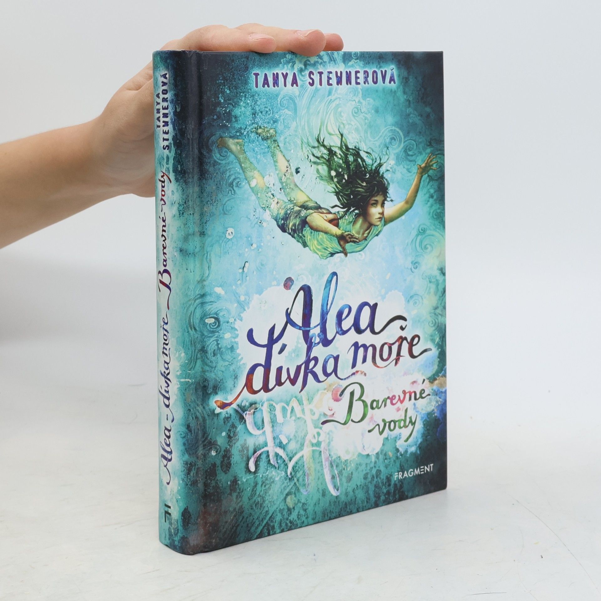 Tanya Stewner Alea, dívka moře. Barevné vody