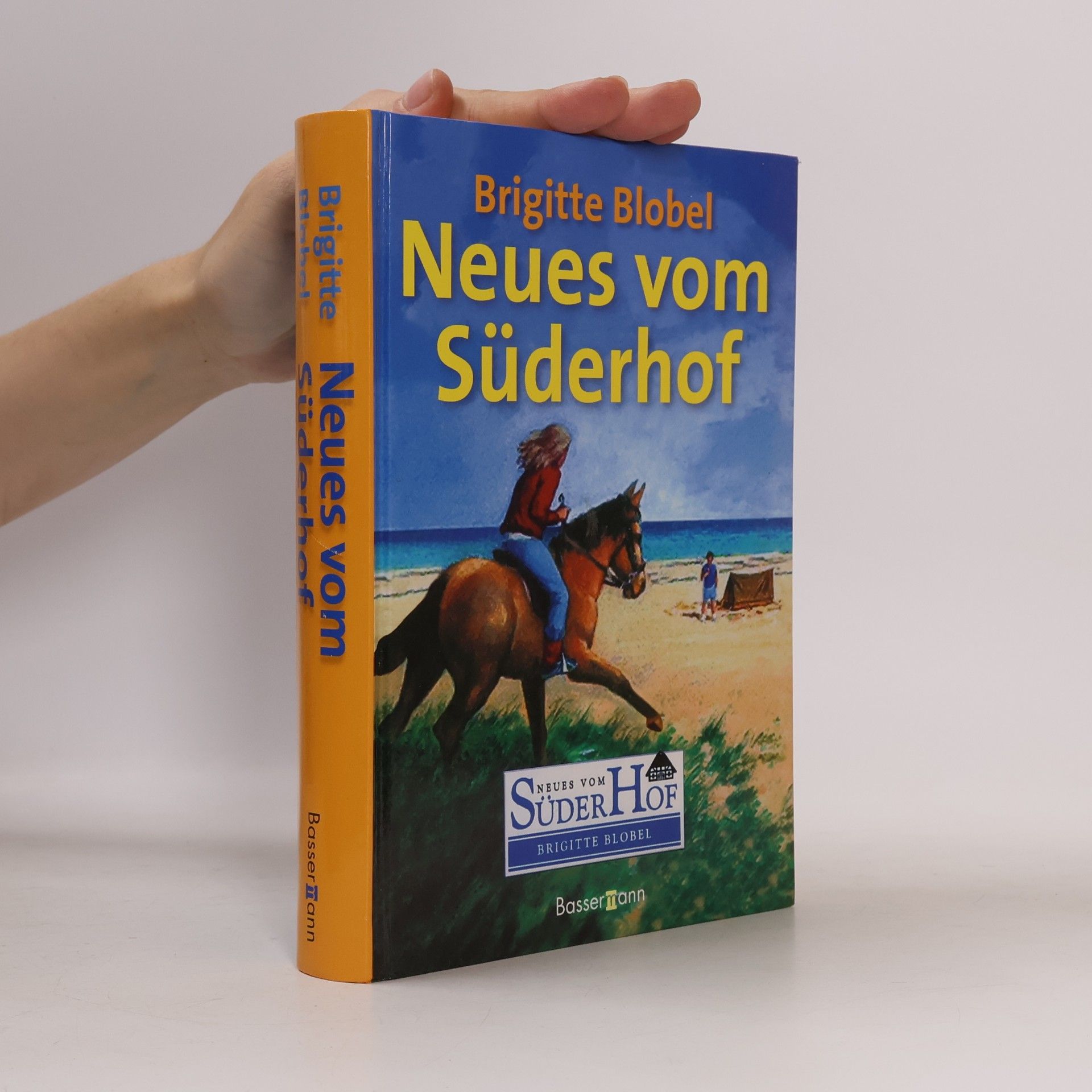 Brigitte Blobel Neues vom Süderhof. 3 Bände in einem Band