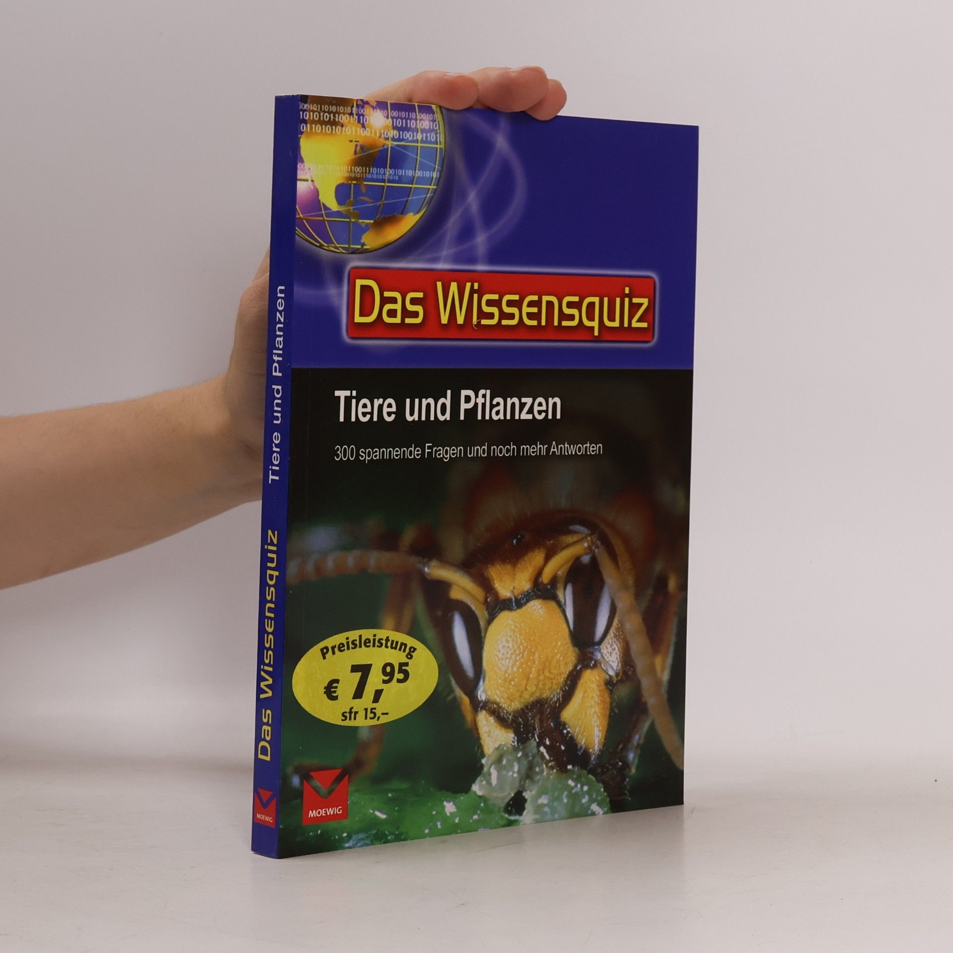 Autorenkollektiv Das Wissensquiz. Tiere und Pflanzen
