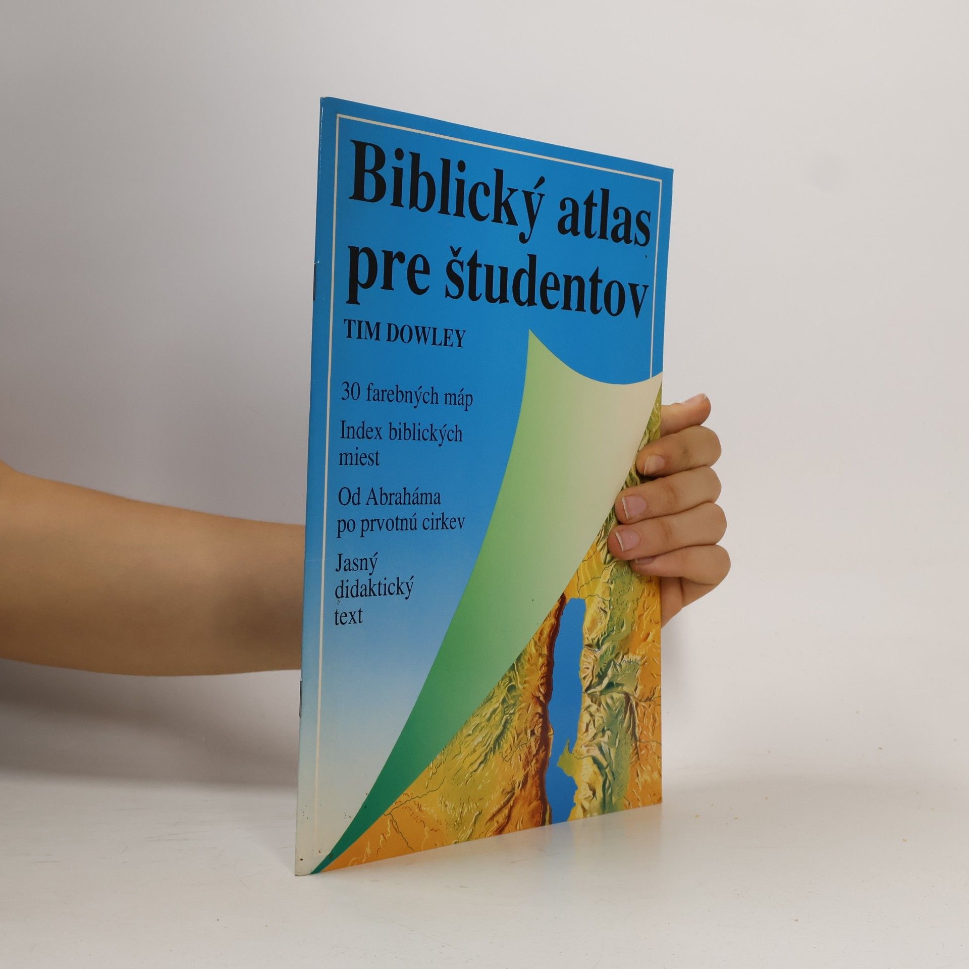 Tim Dowley Biblický atlas pre študentov