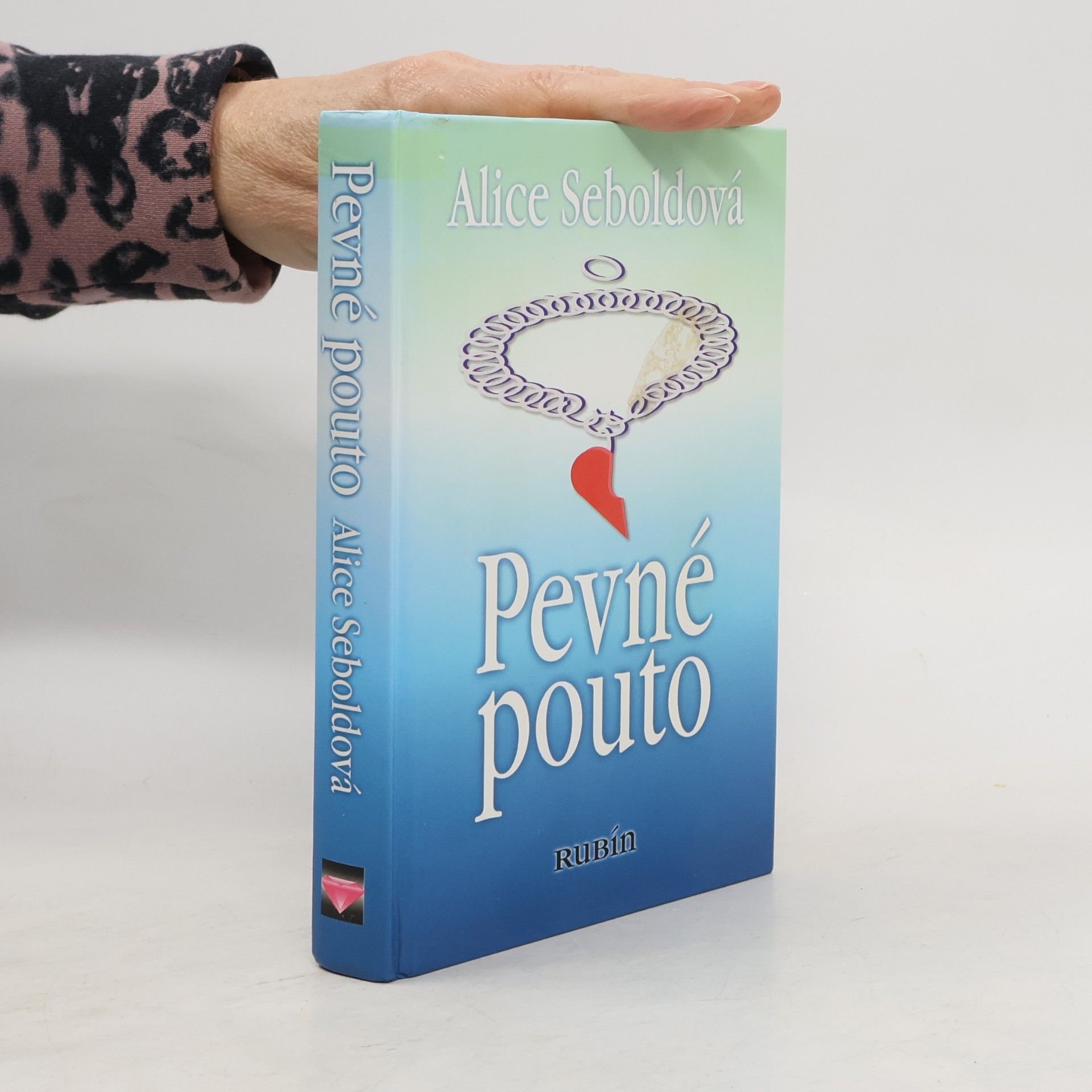 Alice Sebold Pevné pouto