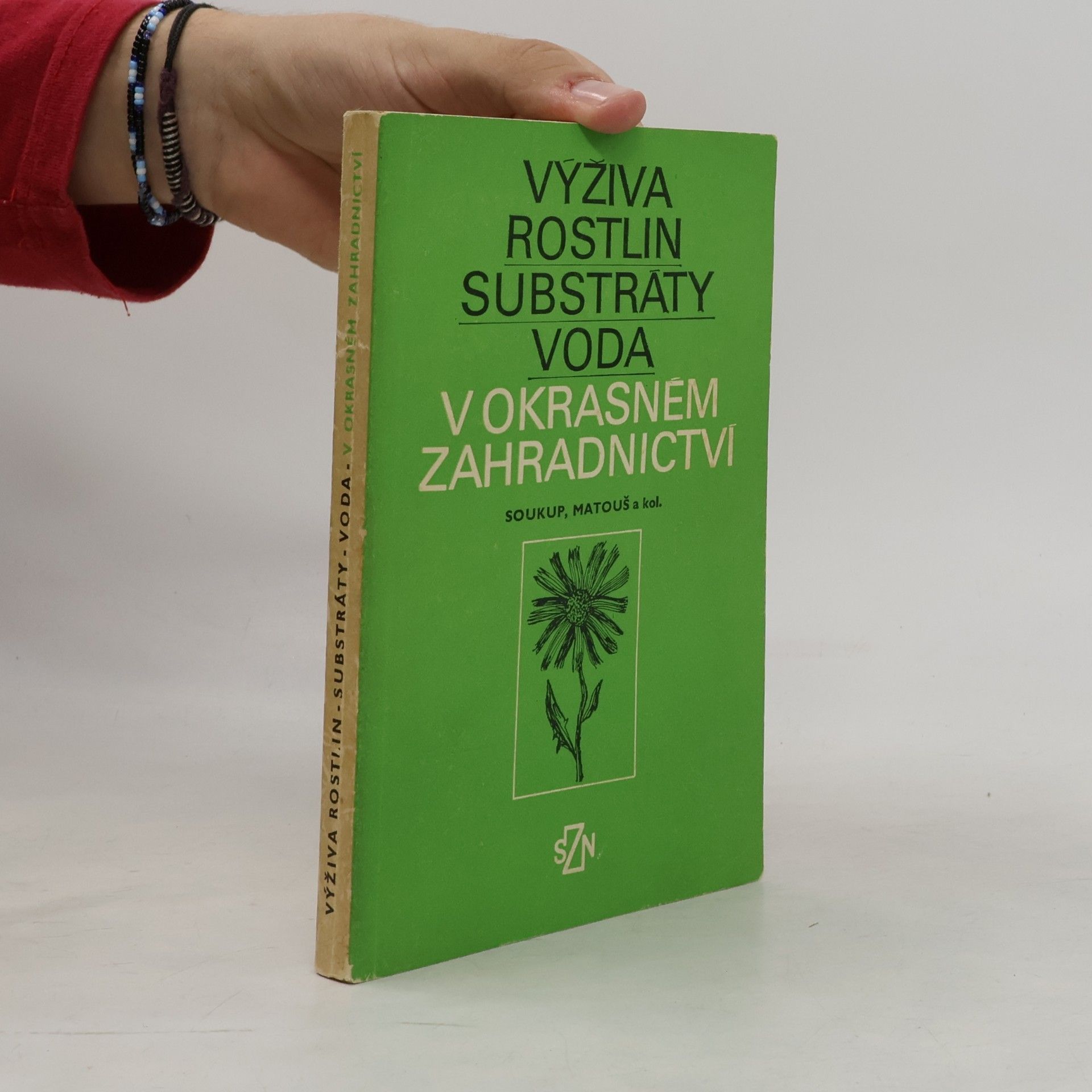 Kolektiv autorů Výživa rostlin, substráty, voda v okrasném zahradnictví