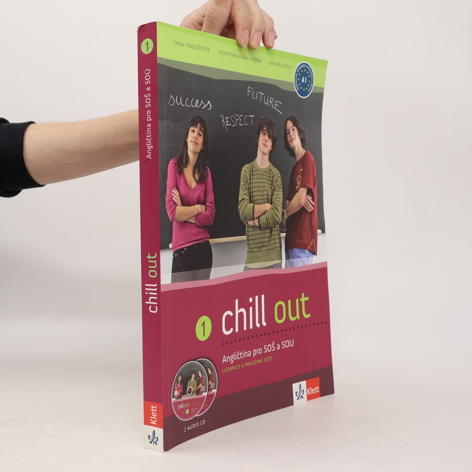 Carla Tkadlečková Chill out 1 - Angličtina pro SOŠ a SOU